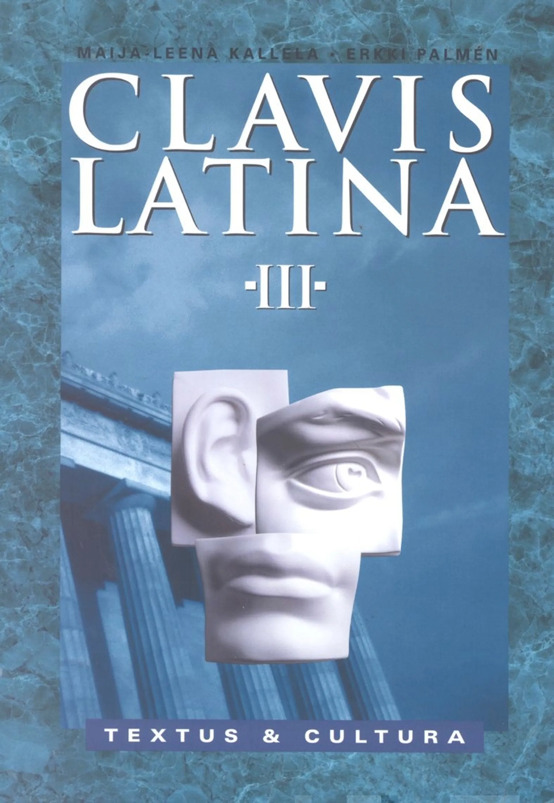 Kallela, Clavis Latina III Textus & Cultura