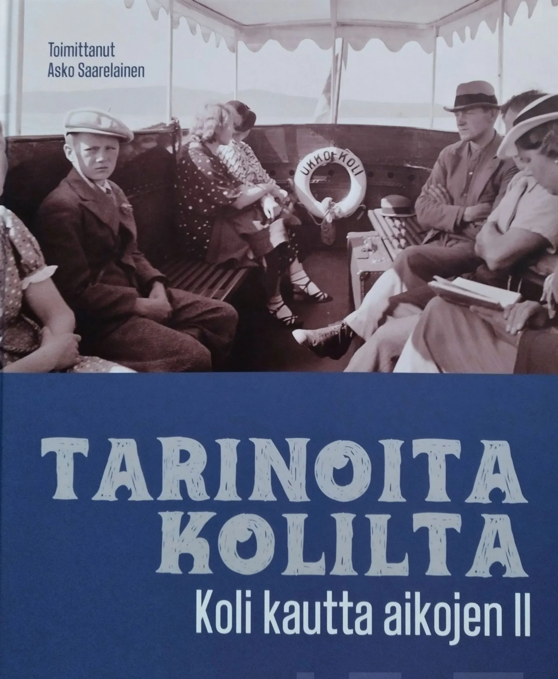 Tarinoita Kolilta - Koli kautta aikojen II