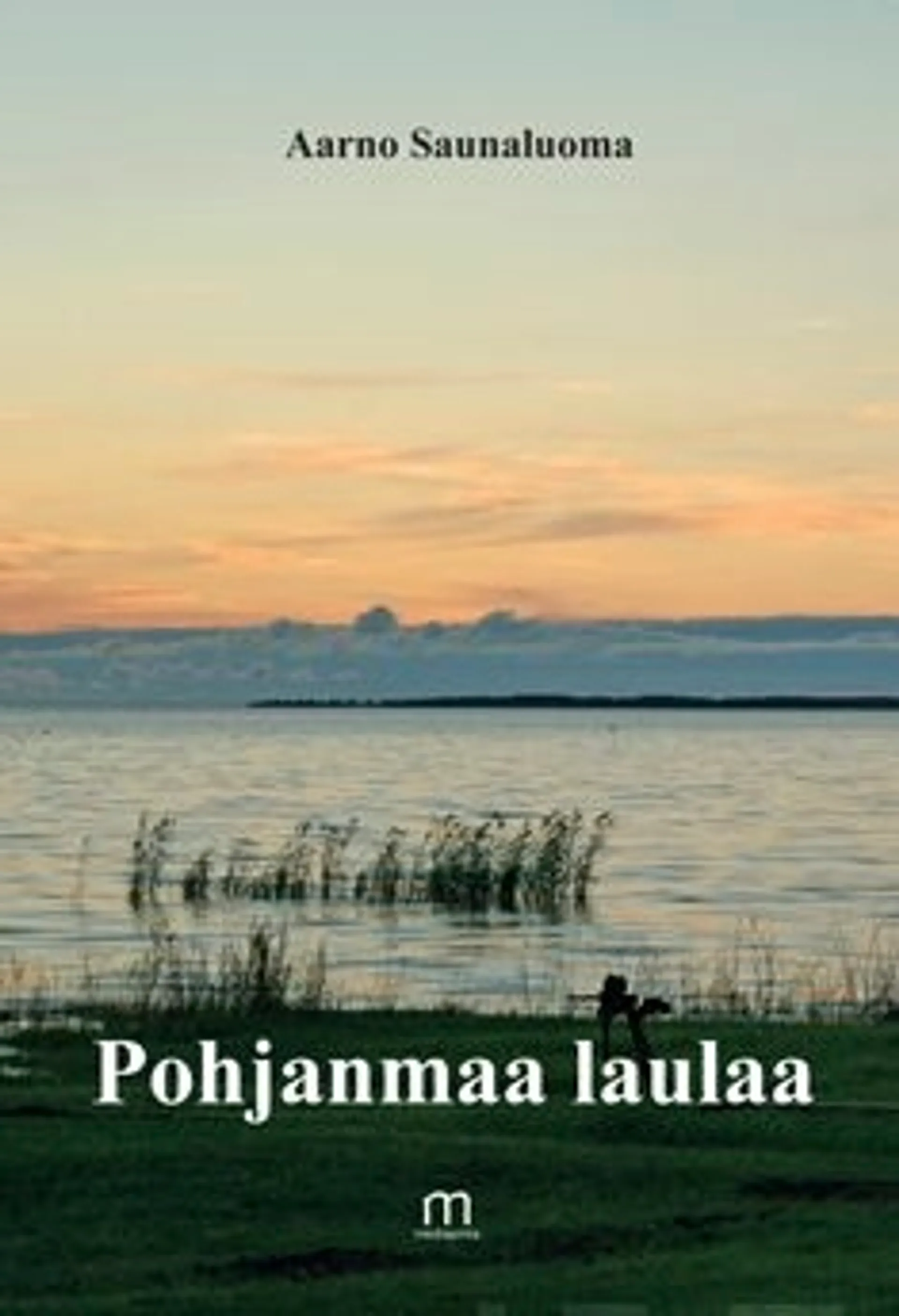 Saunaluoma, Pohjanmaa laulaa