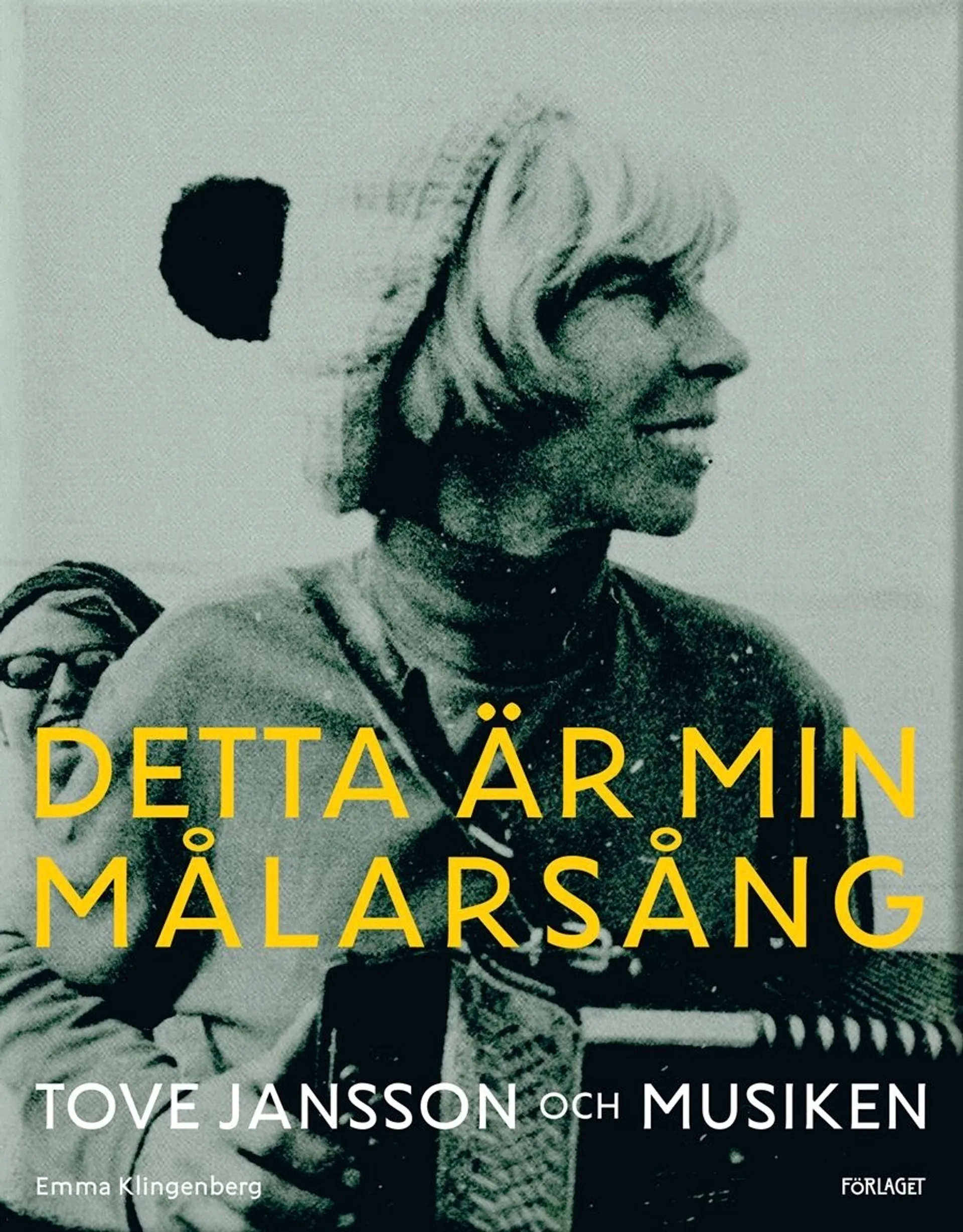 Klingenberg, Detta är min målarsång - Tove Jansson och musiken