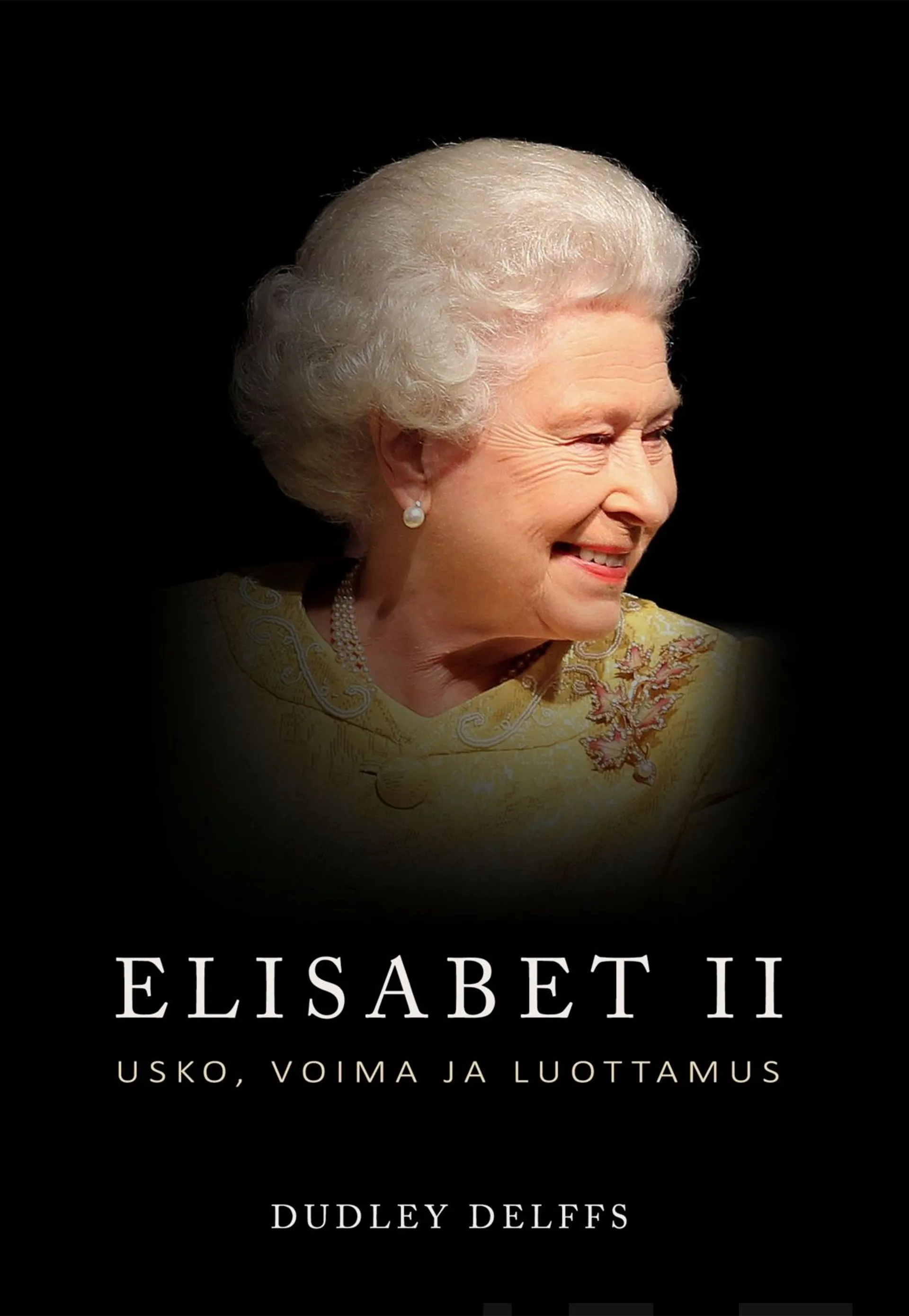 Delffs, Elisabet II: Usko, voima ja luottamus