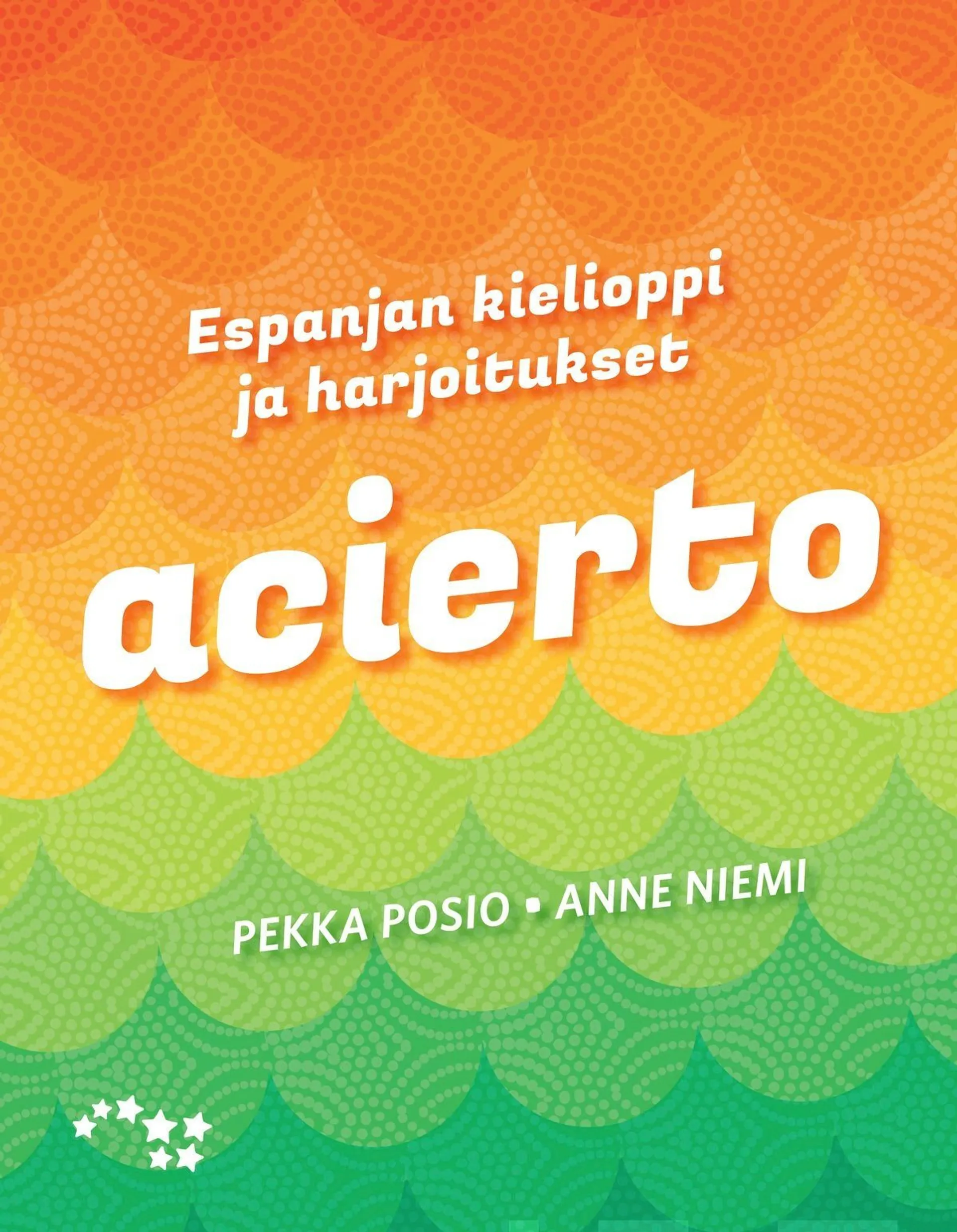 Posio, Acierto - Espanjan kielioppi ja harjoitukset