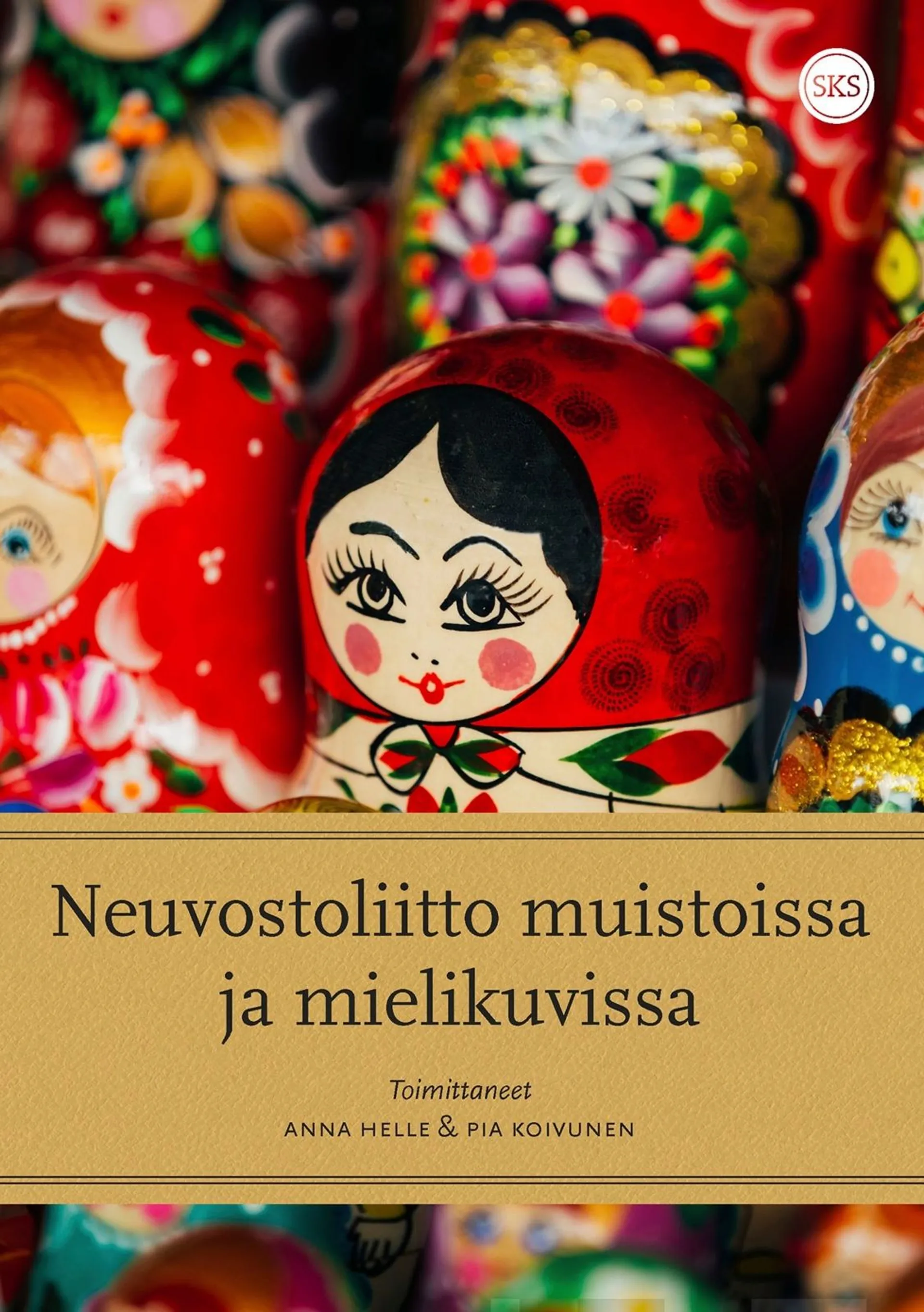 Neuvostoliitto muistoissa ja mielikuvissa