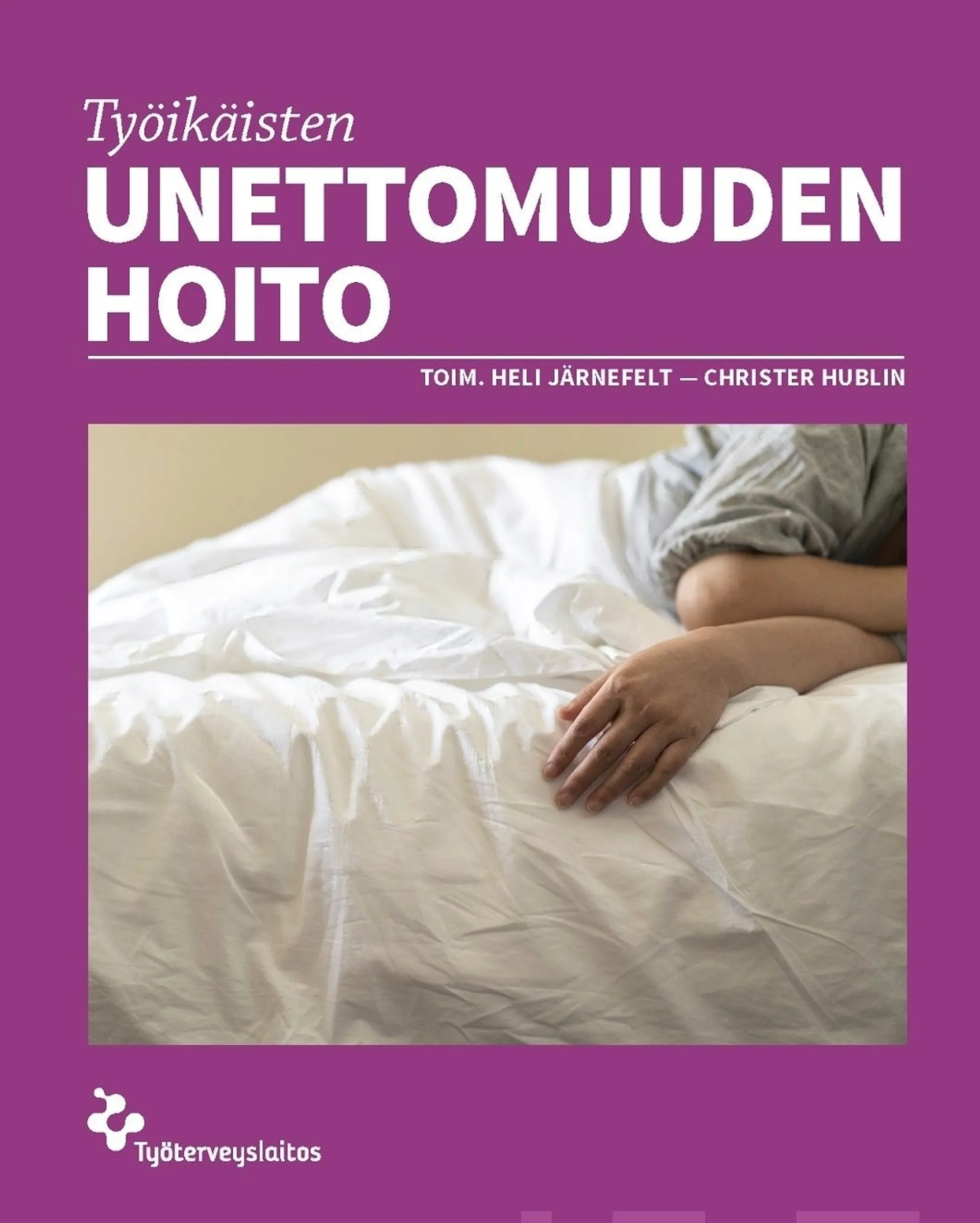 Työikäisten unettomuuden hoito