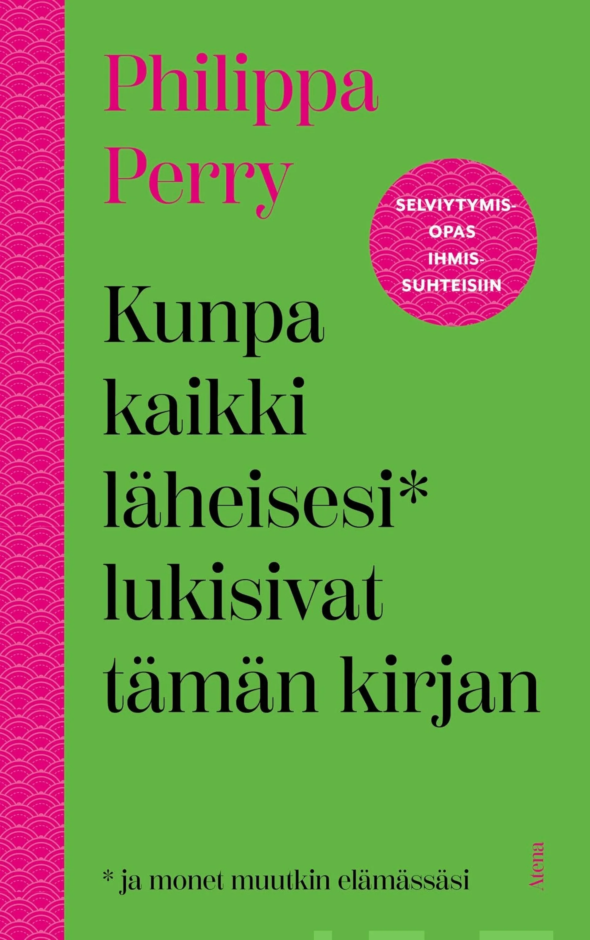 Perry, Kunpa kaikki läheisesi lukisivat tämän kirjan