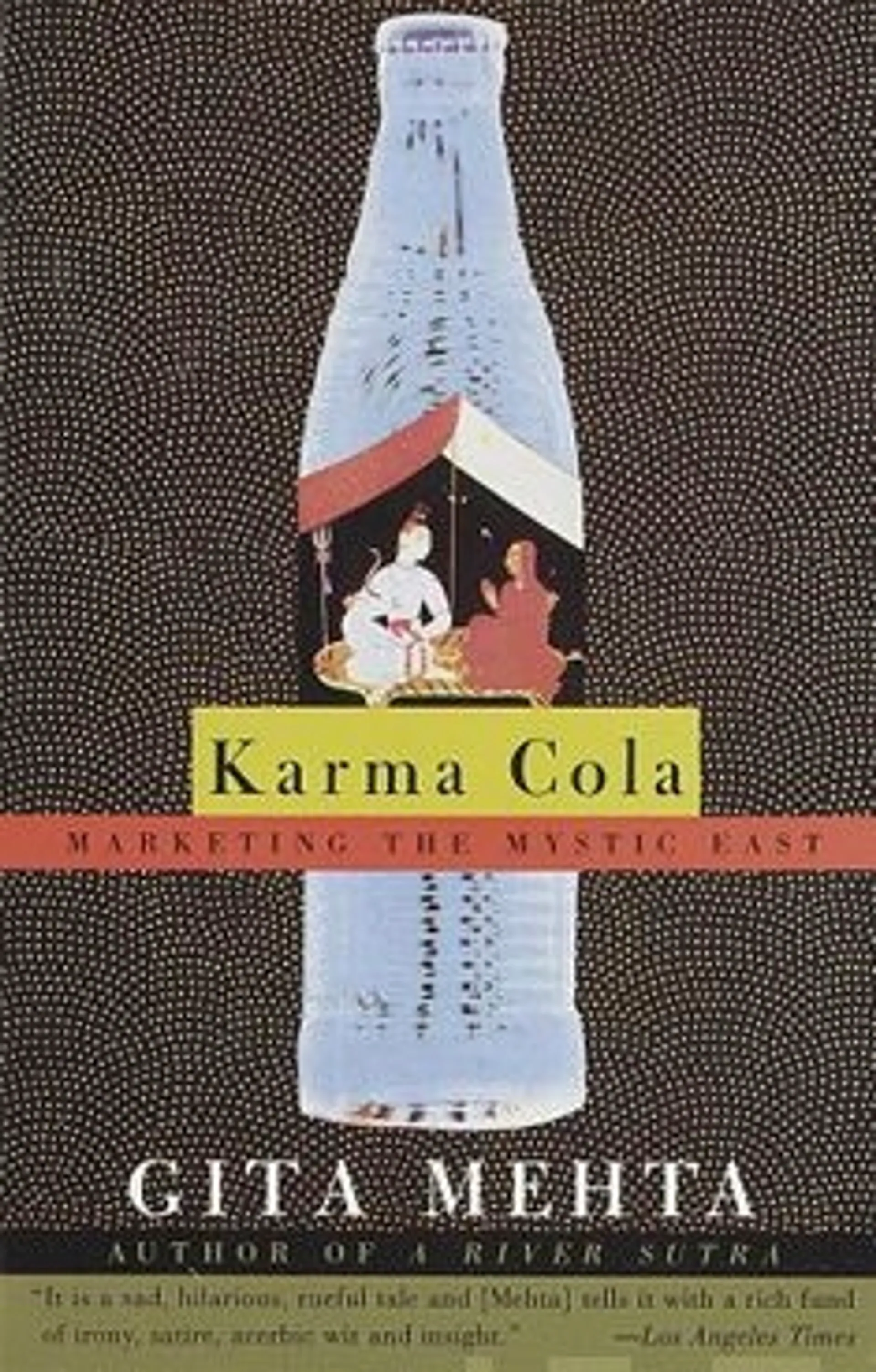 Mehta, Karma Cola