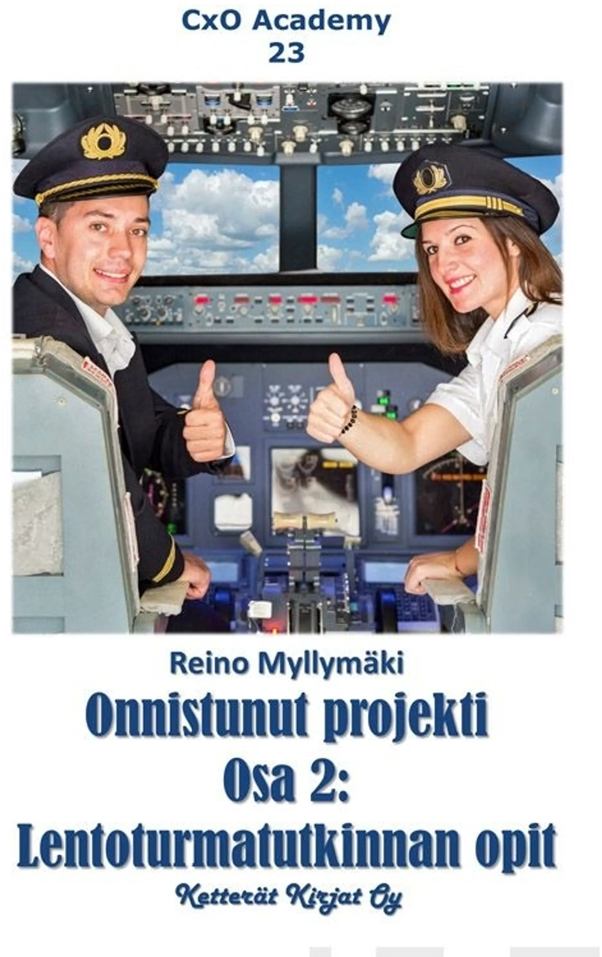 Myllymäki, Onnistunut projekti - Osa 2: Lentoturmatutkinnan opit