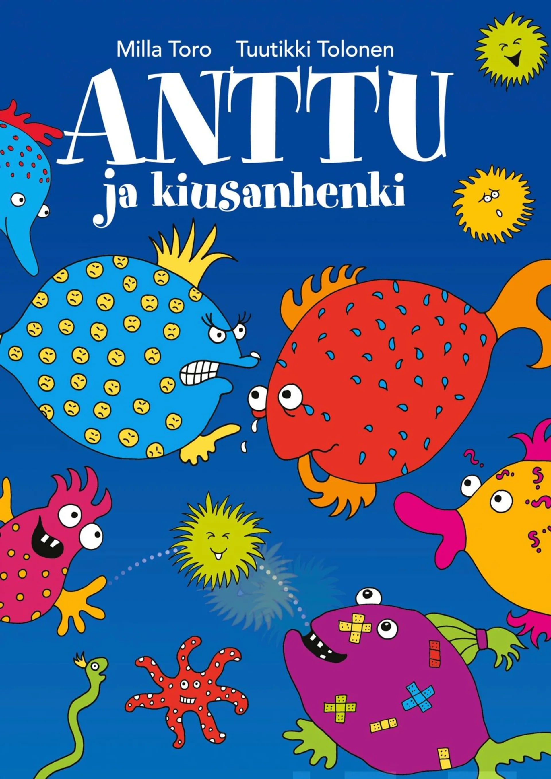 Toro, Anttu ja kiusanhenki