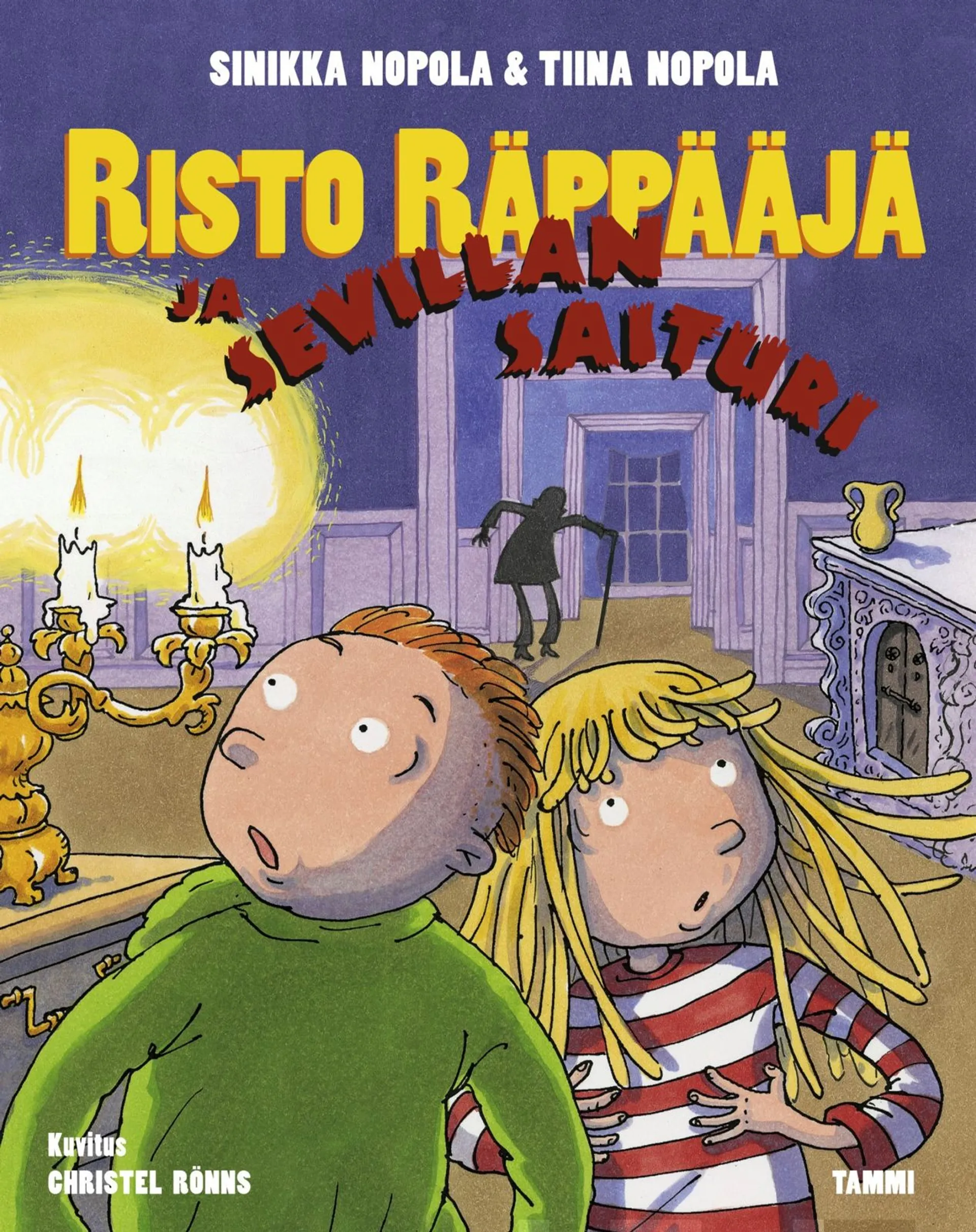 Nopola, Risto Räppääjä ja Sevillan saituri