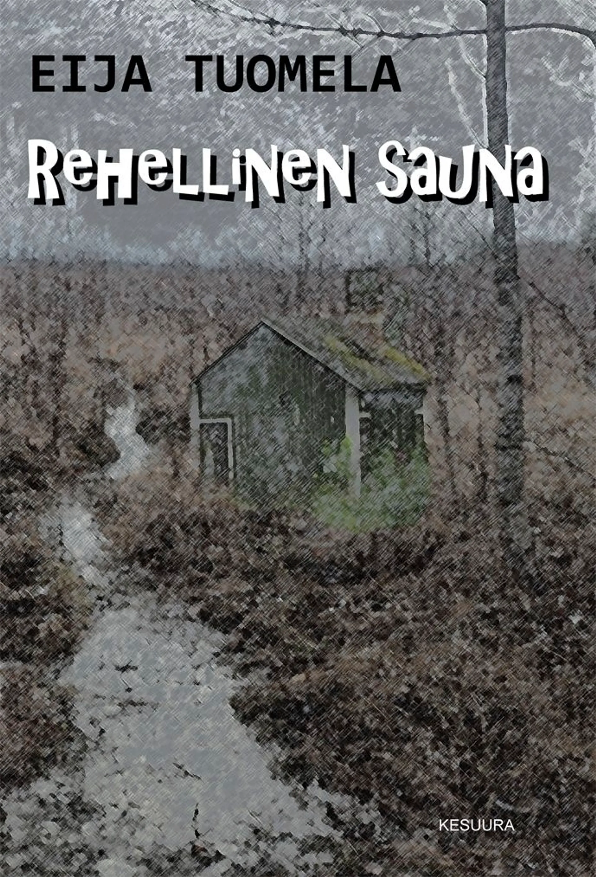 Tuomela, Rehellinen sauna