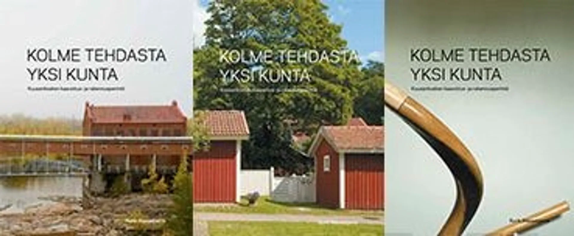 Kolme tehdasta, yksi kunta - Kuusankosken kaavoitus- ja rakennusperintö 1850-1959