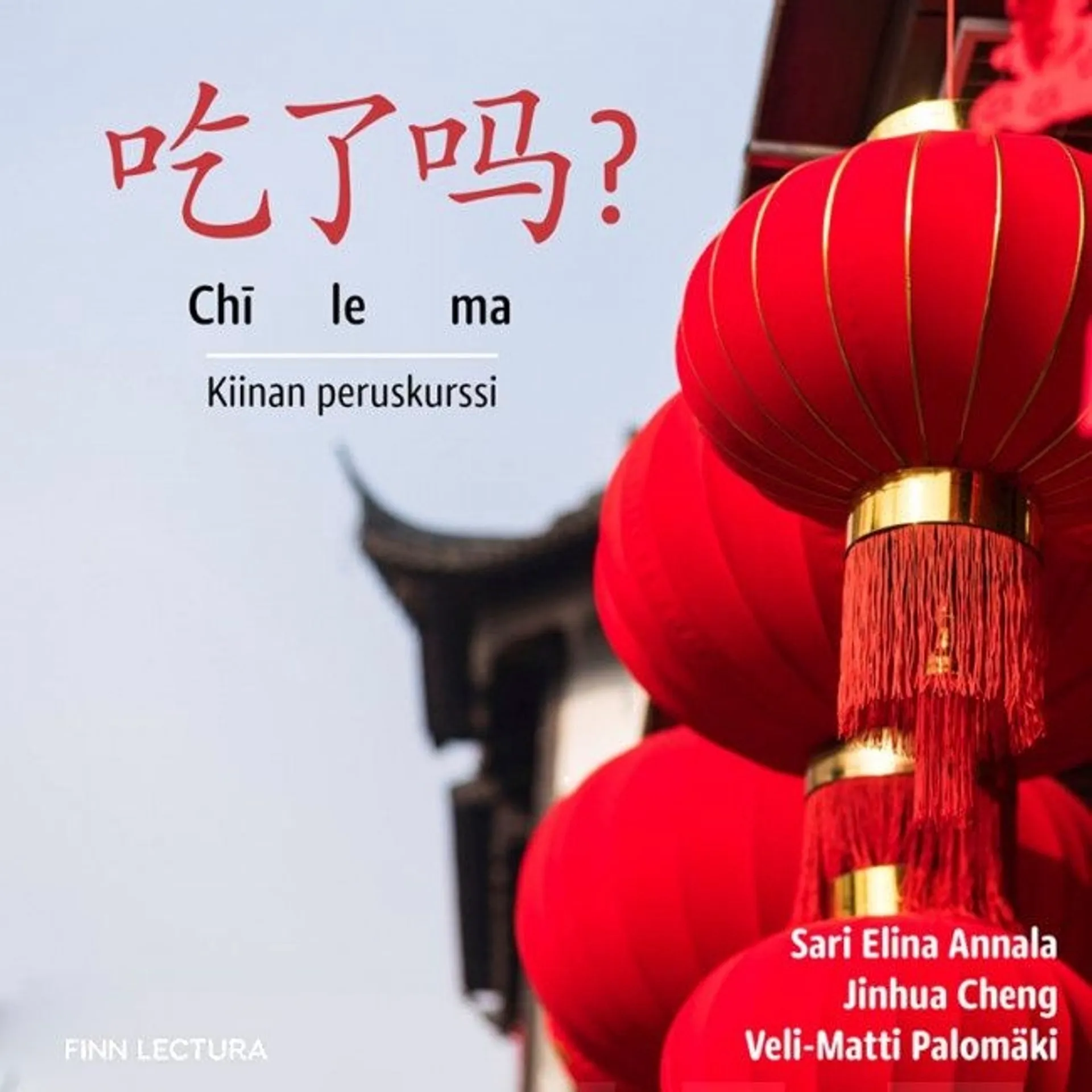 Annala, Chi le ma? CD - Kiinan peruskurssi