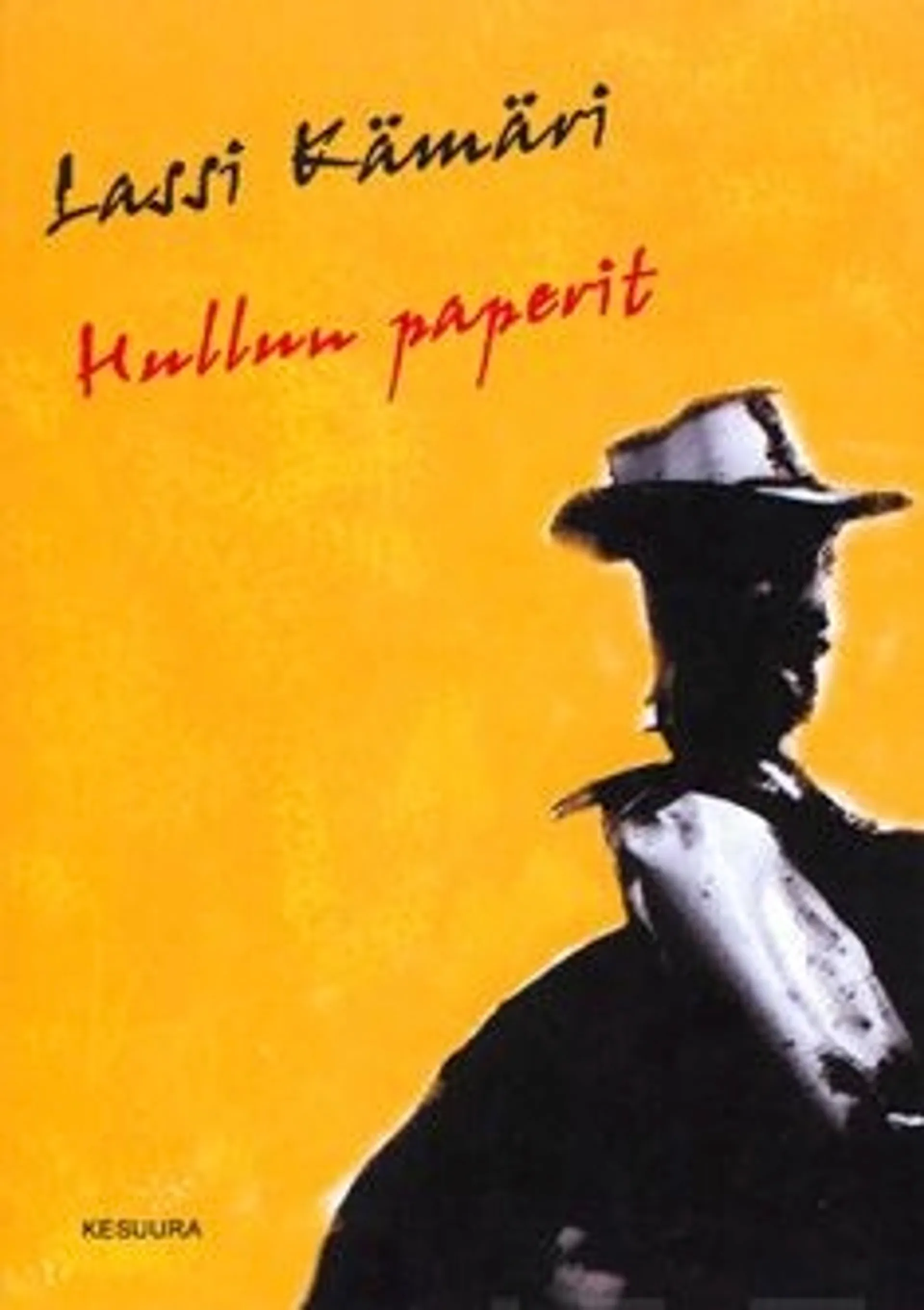 Kämäri, Hullun paperit - lauseita