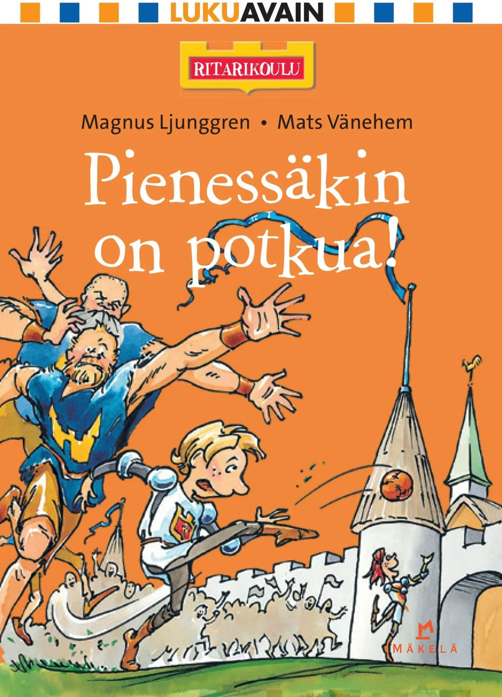 Ljunggren, Pienessäkin on potkua! - Pienaakkoset