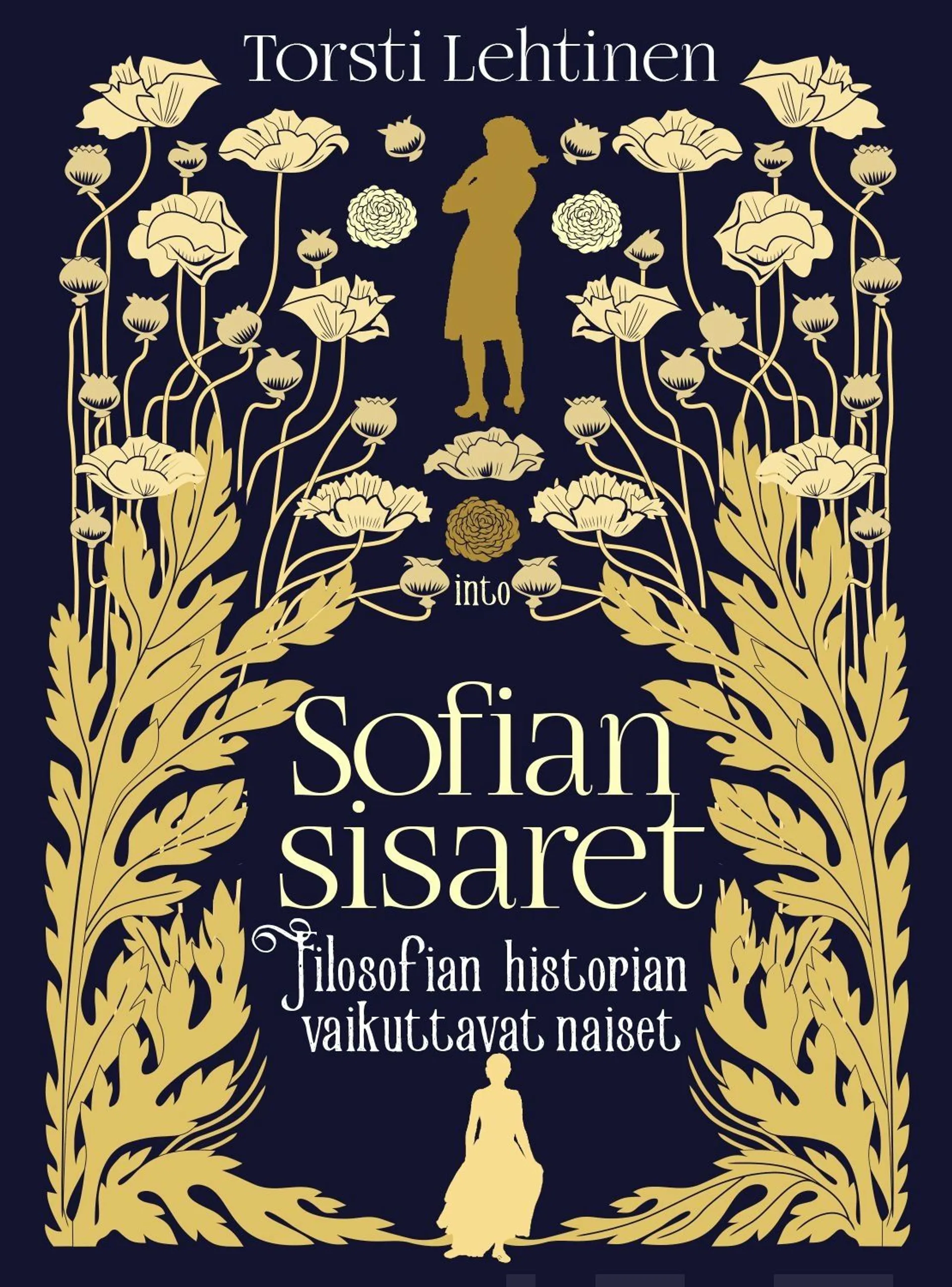 Lehtinen, Sofian sisaret - Filosofian historian vaikuttavat naiset