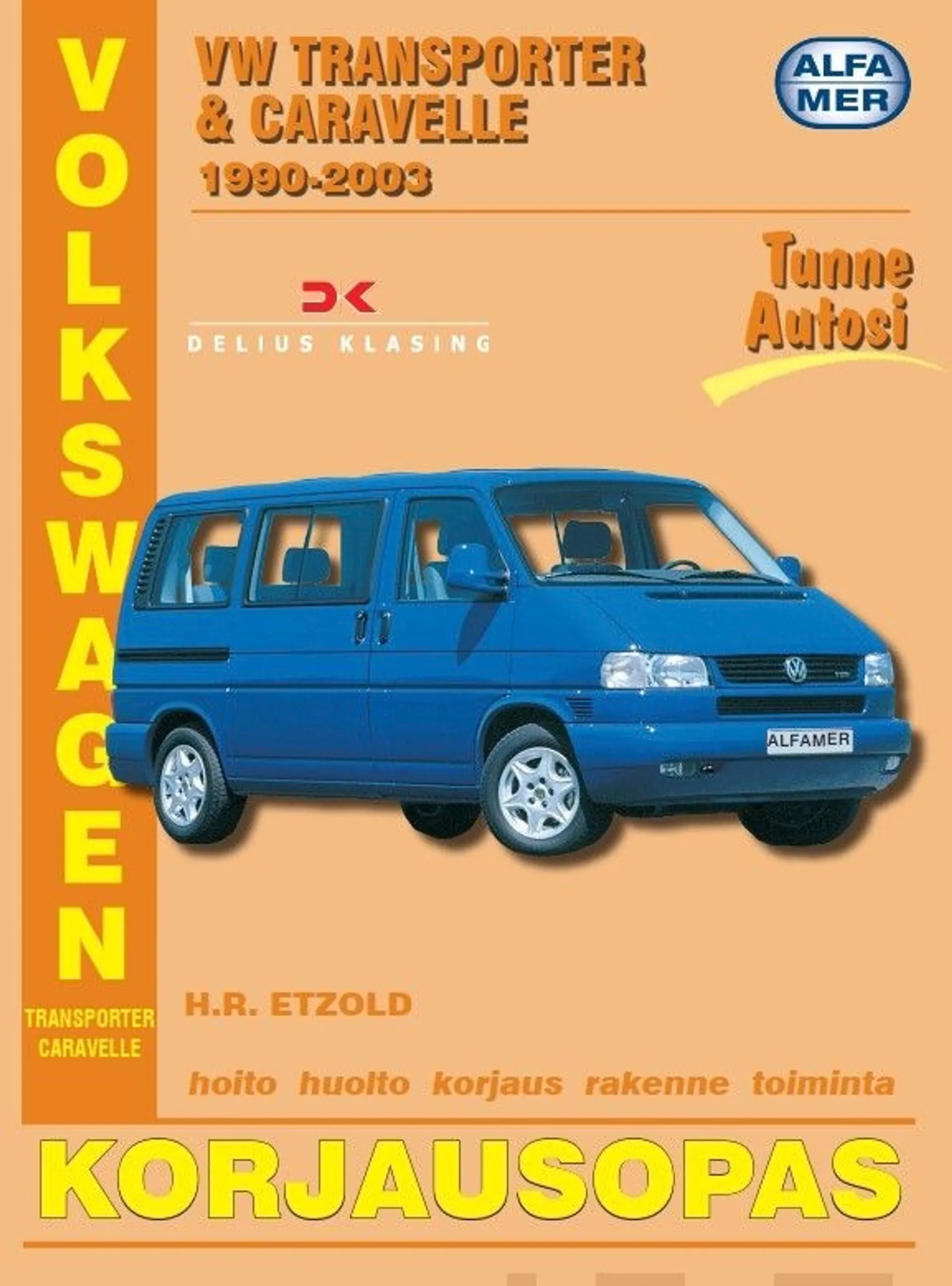 Mauno, Volkswagen Transporter & Carevelle 1990-2003 bensiini- ja dieselmallit