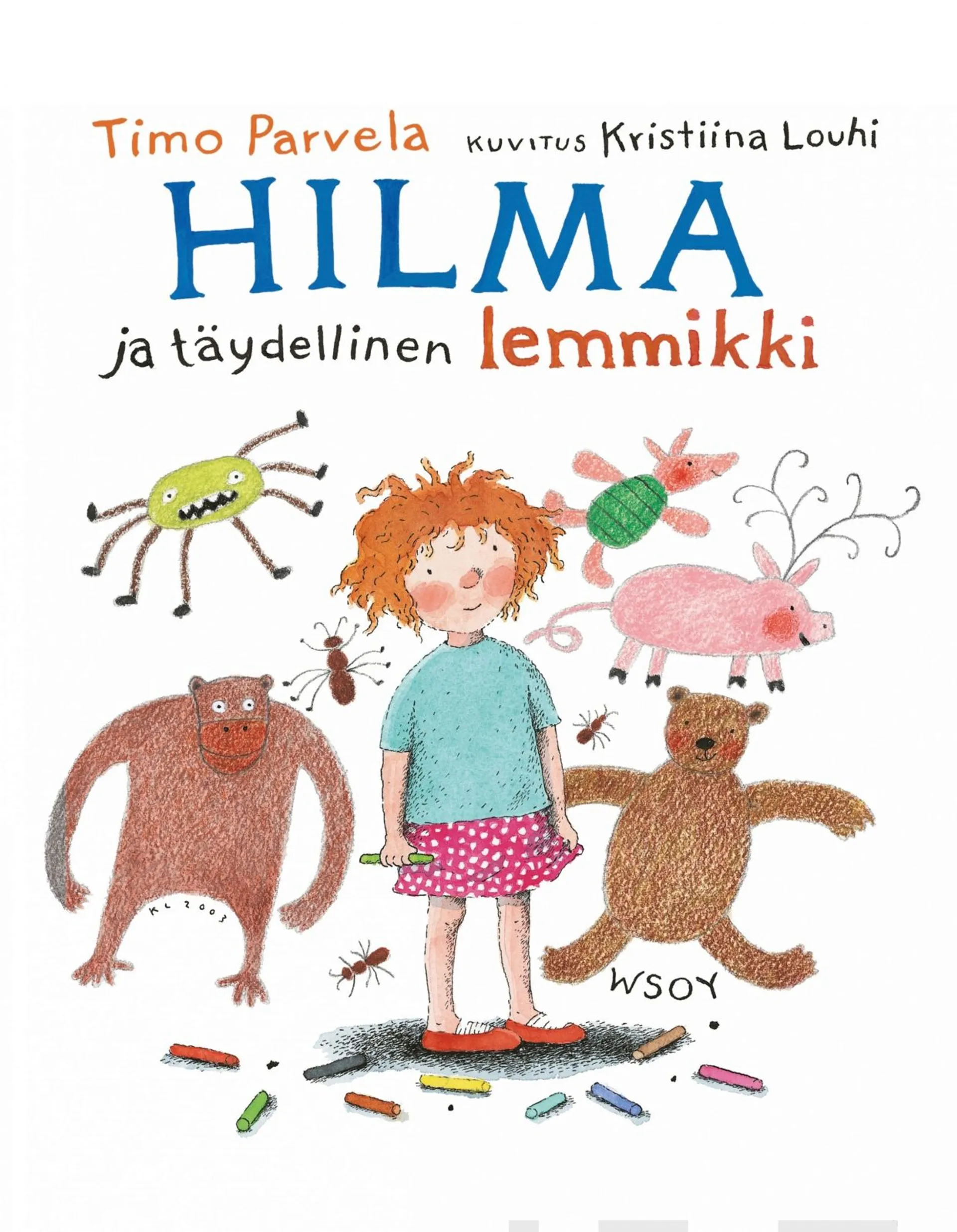 Hilma ja täydellinen lemmikki