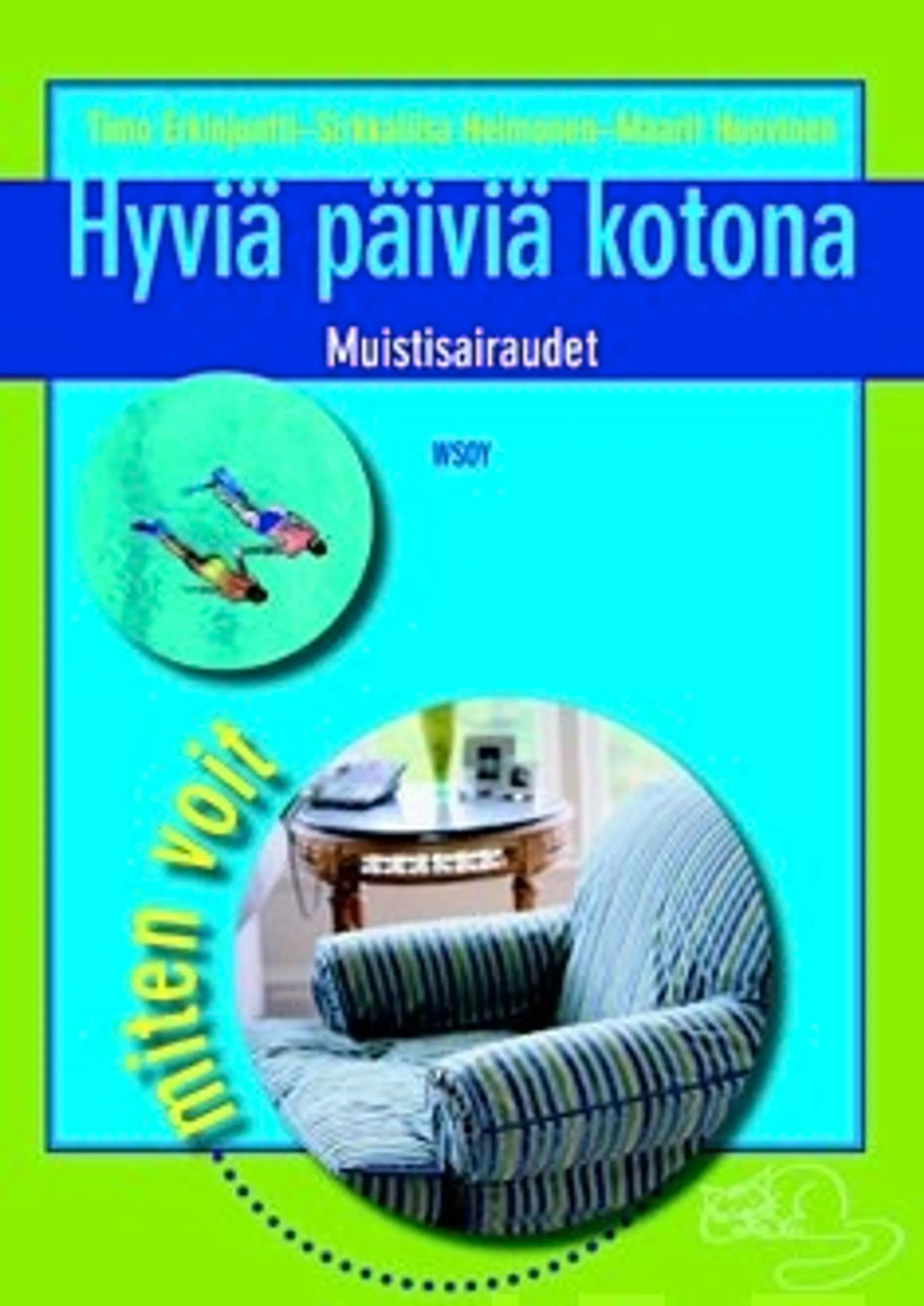 Hyviä päiviä kotona