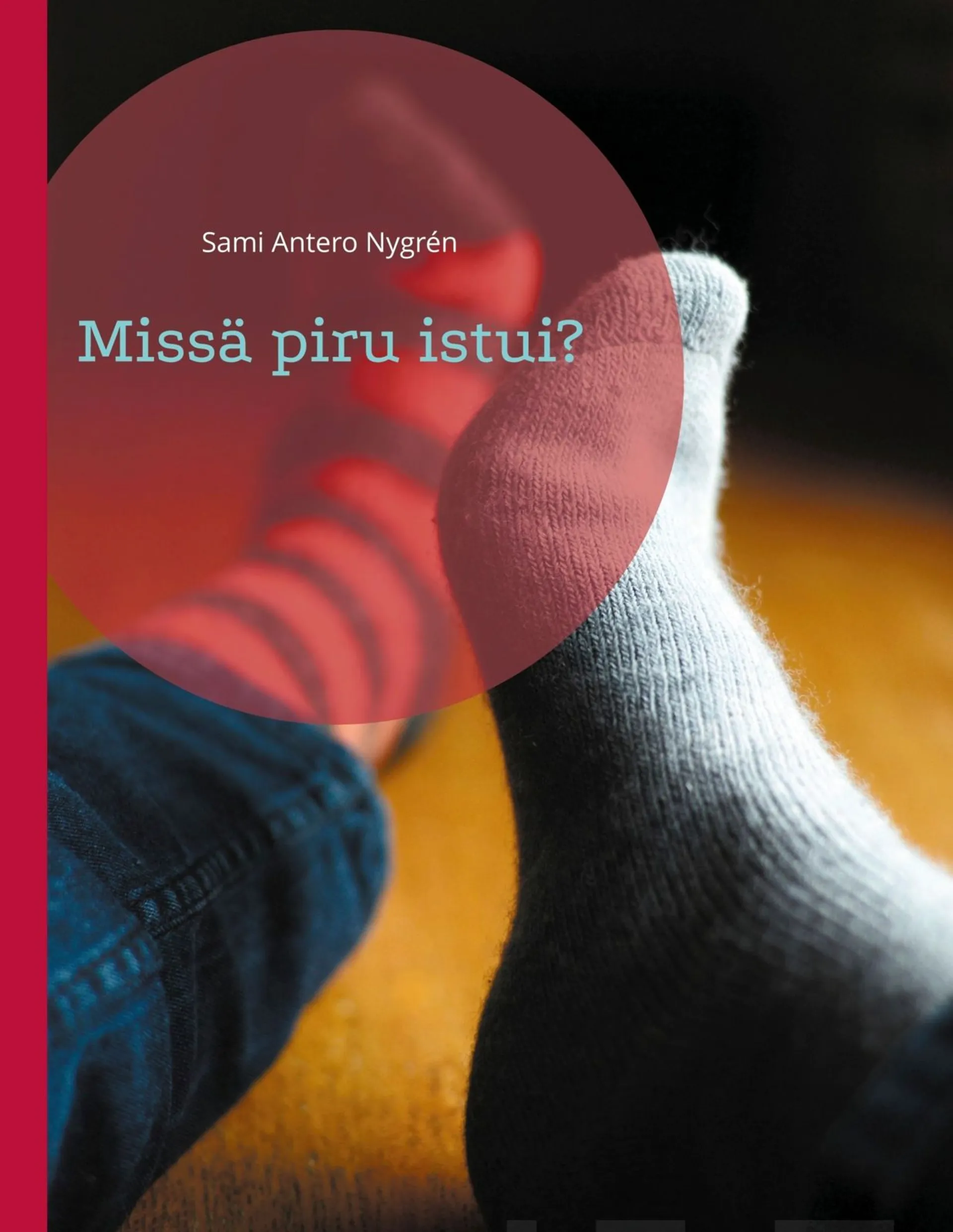 Nygrén, Missä piru istui? - Runoteos