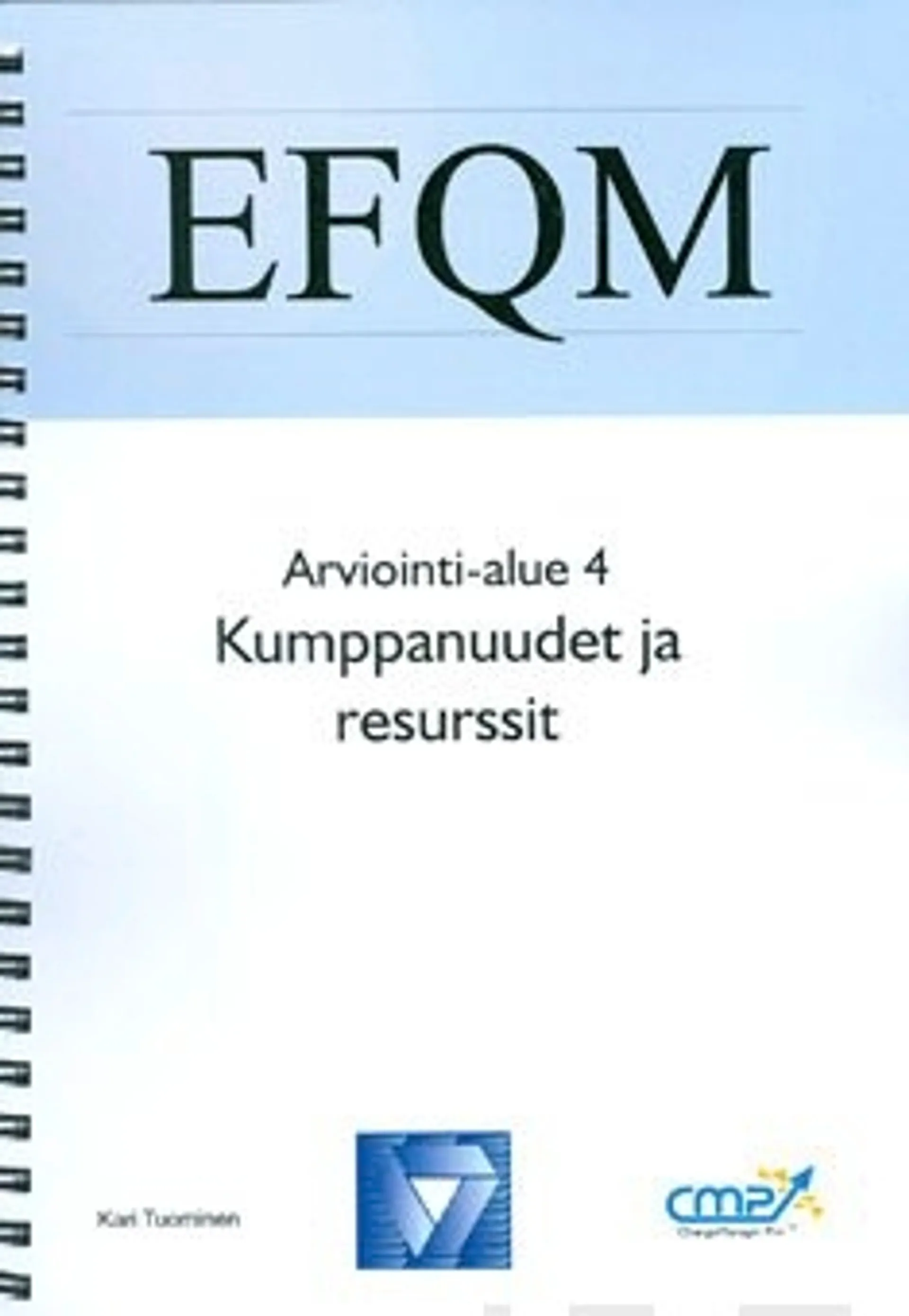 EFQM - arviointialue 4