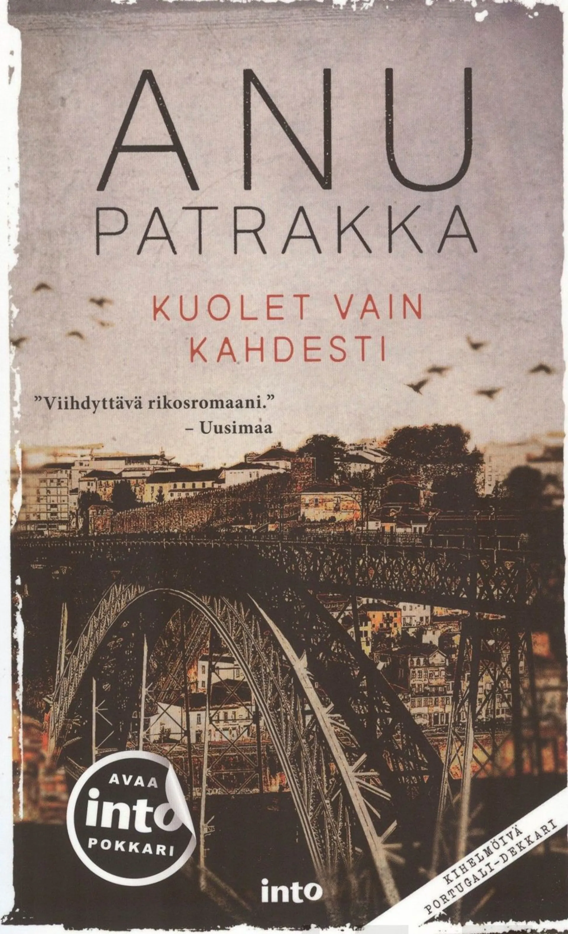 Patrakka, Kuolet vain kahdesti