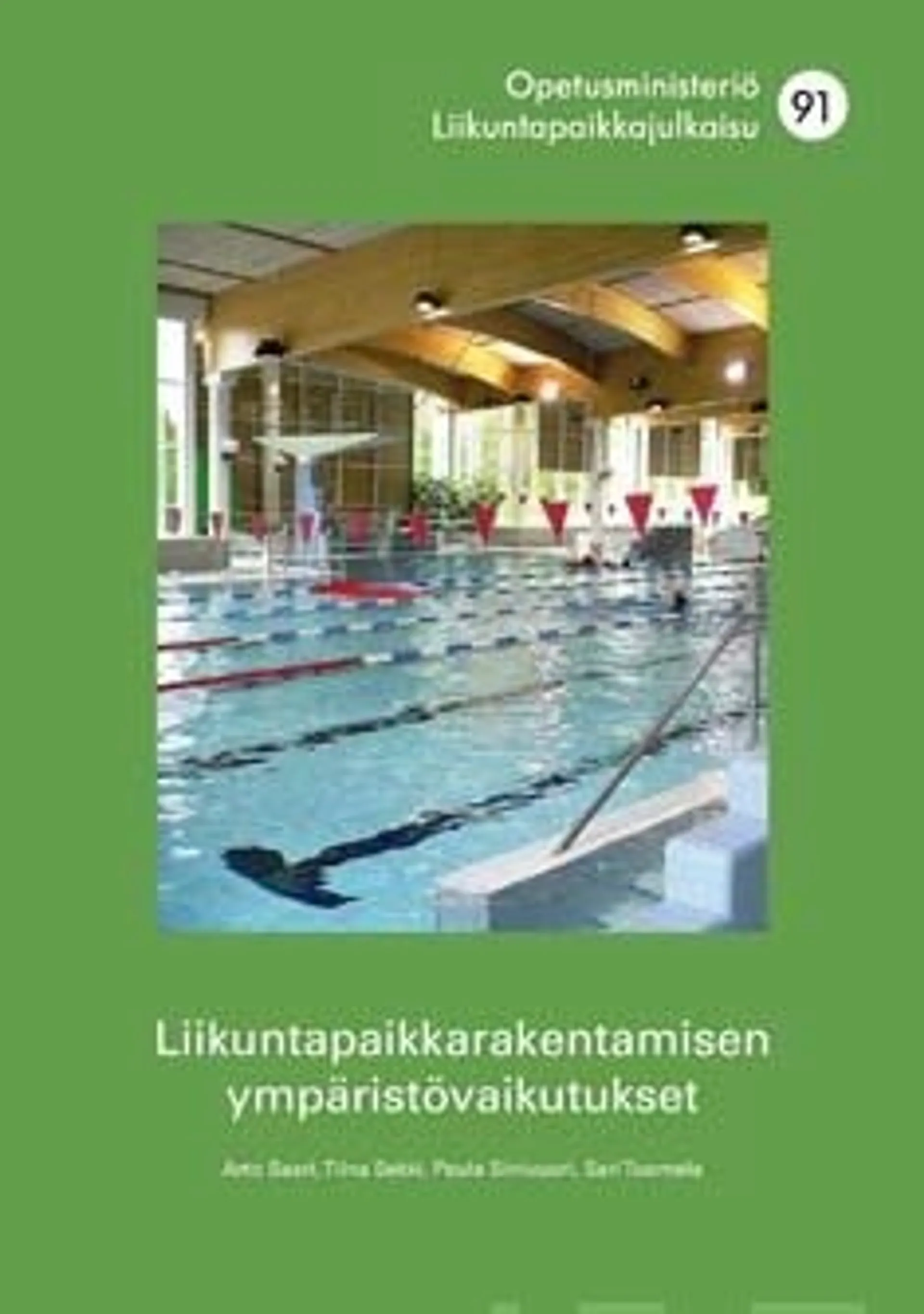 Saari, Liikuntapaikkarakentamisen ympäristövaikutukset