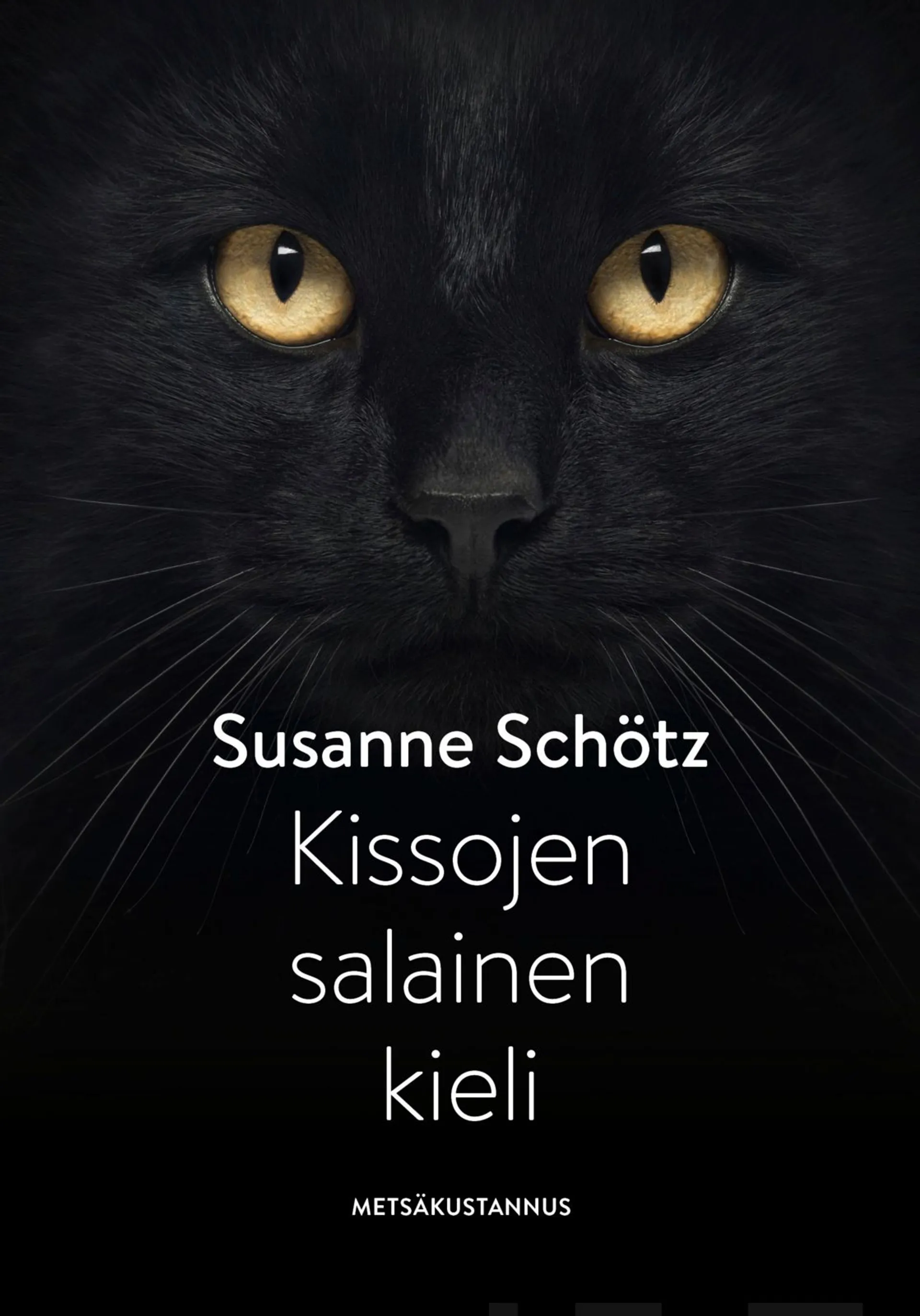 Schötz, Kissojen salainen kieli