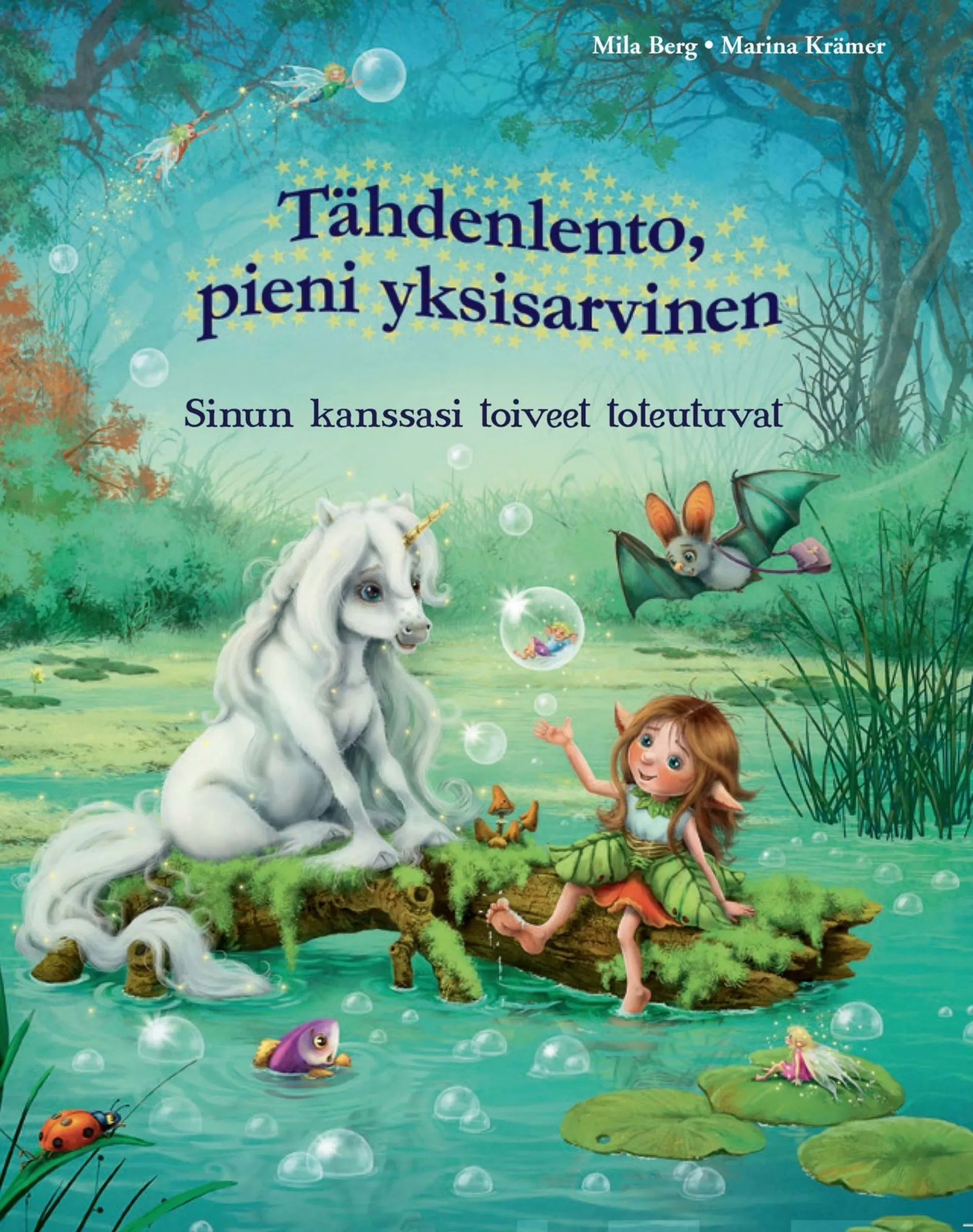 Tähdenlento, Pieni Yksisarvinen - Sinun kanssasi toiveet toteutuvat