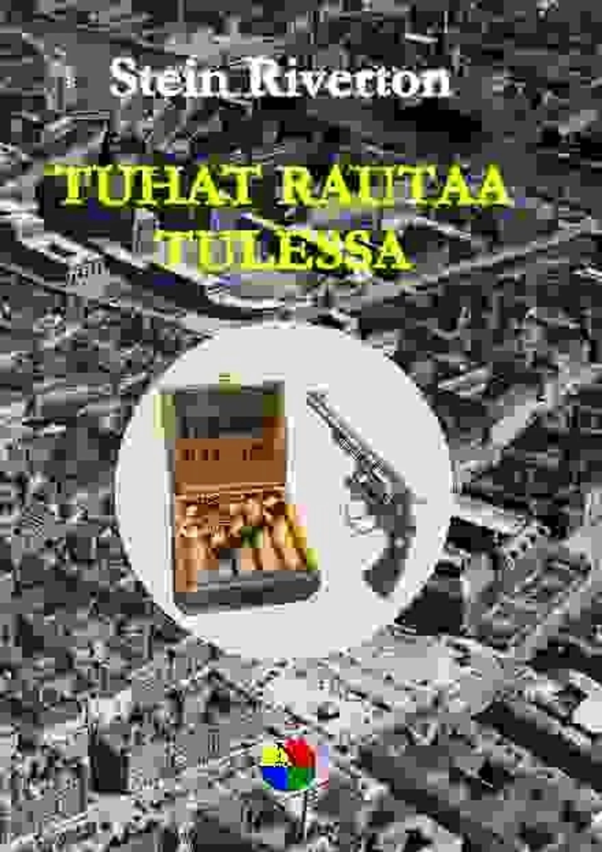 Riverton, Tuhat rautaa tulessa - Salapoliisiromaani