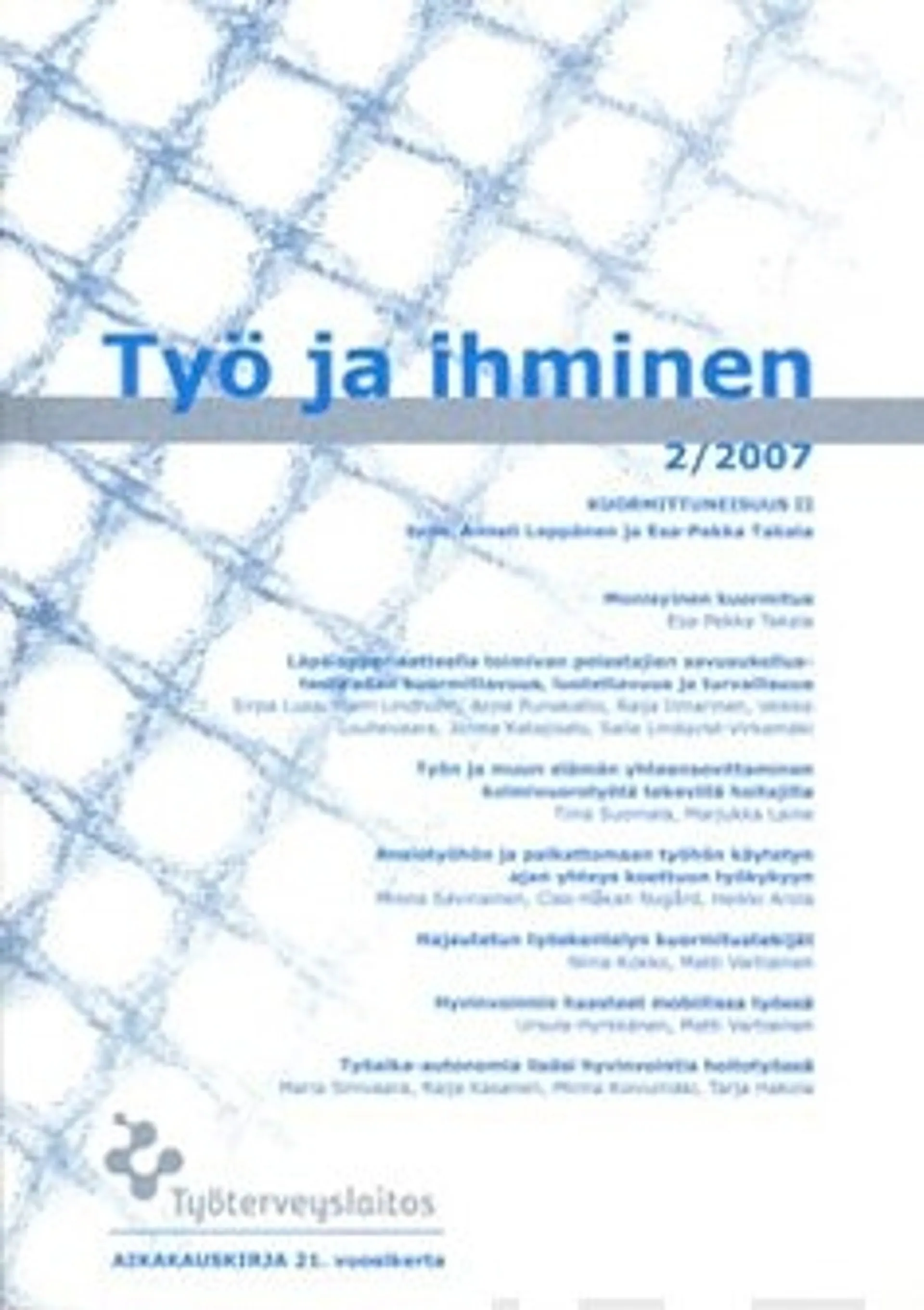 Työ ja ihminen 2/2007: Monikuormittuneisuus 2