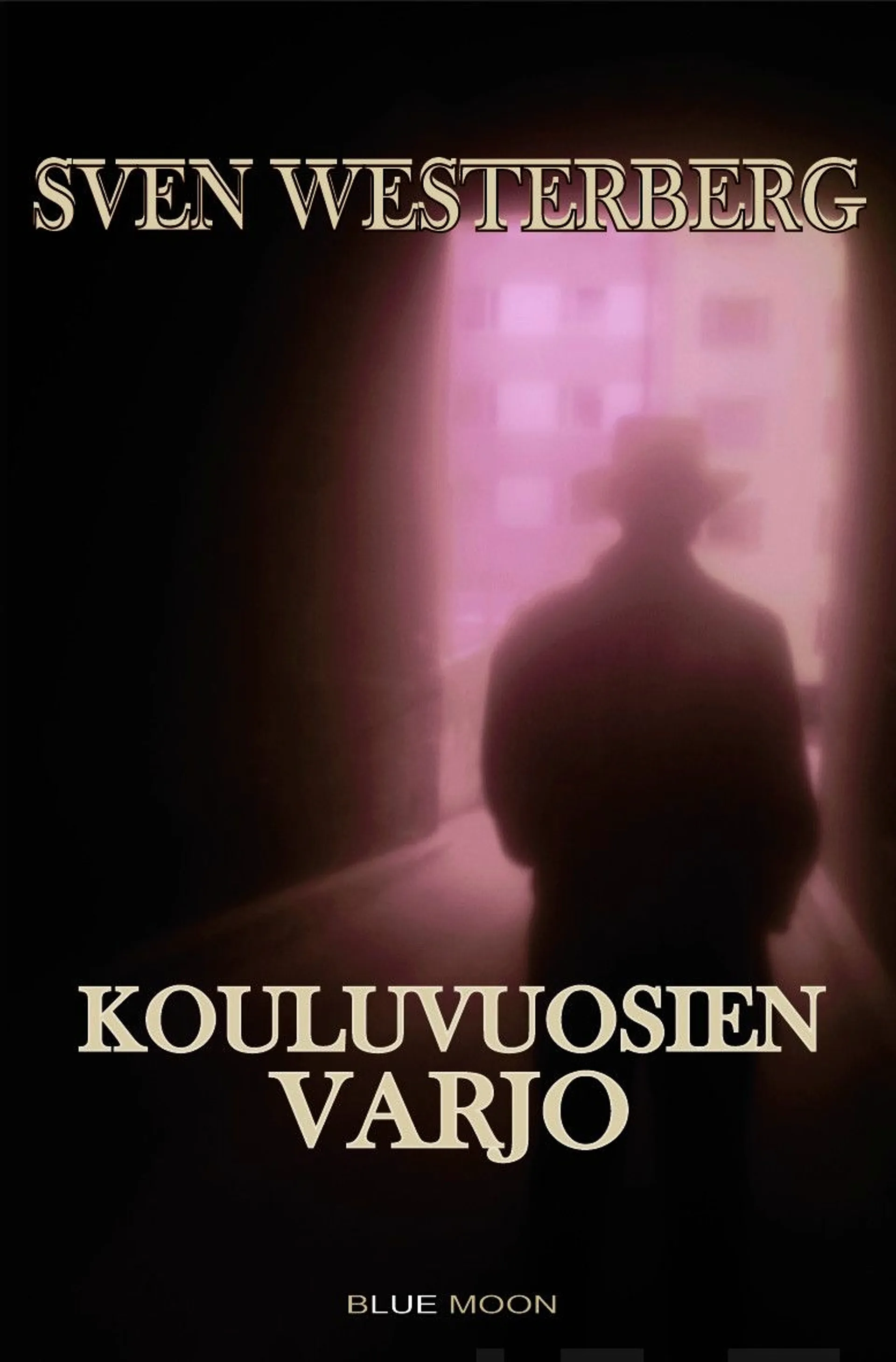 Westerberg, Kouluvuosien varjo