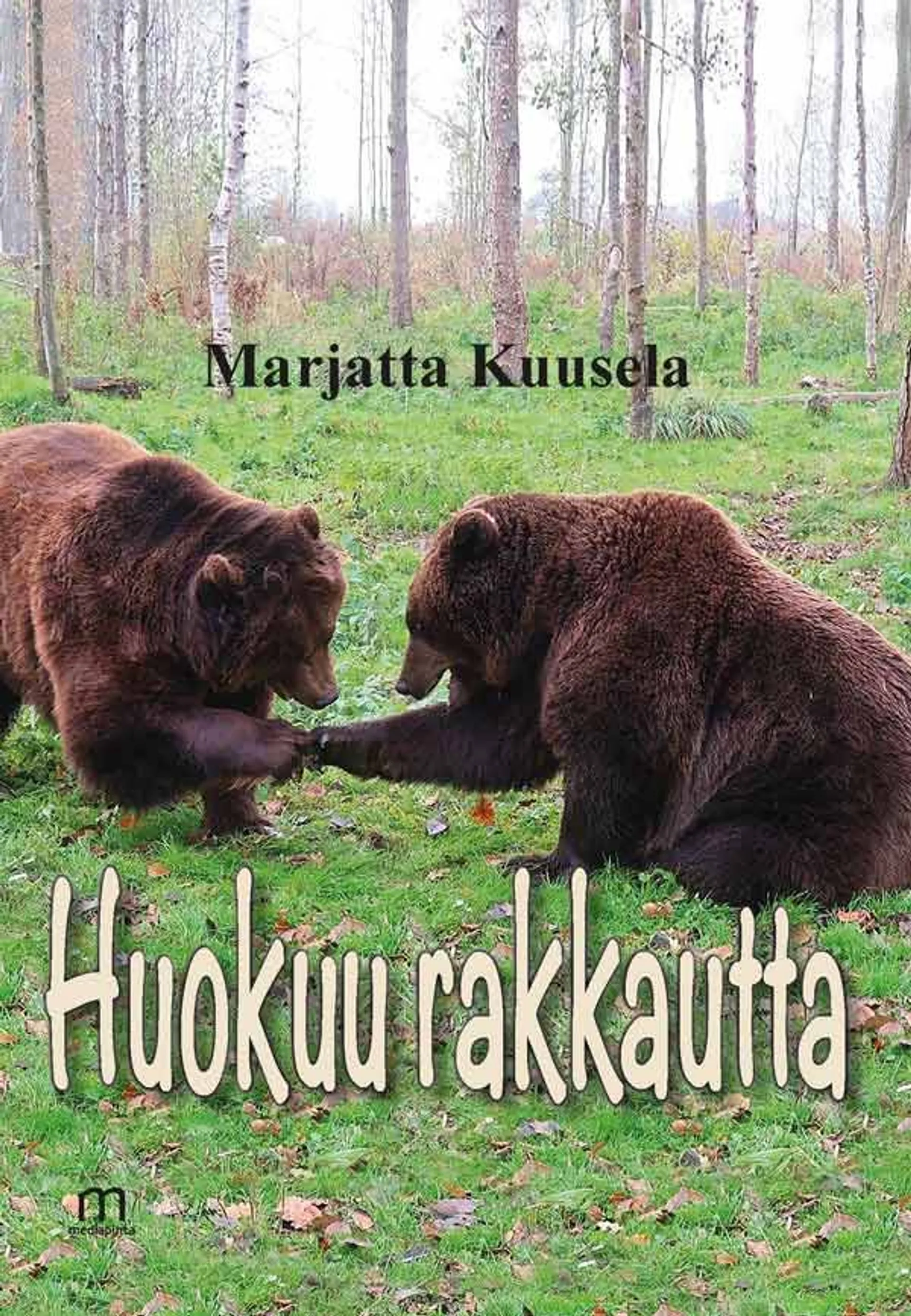 Kuusela, Huokuu rakkautta