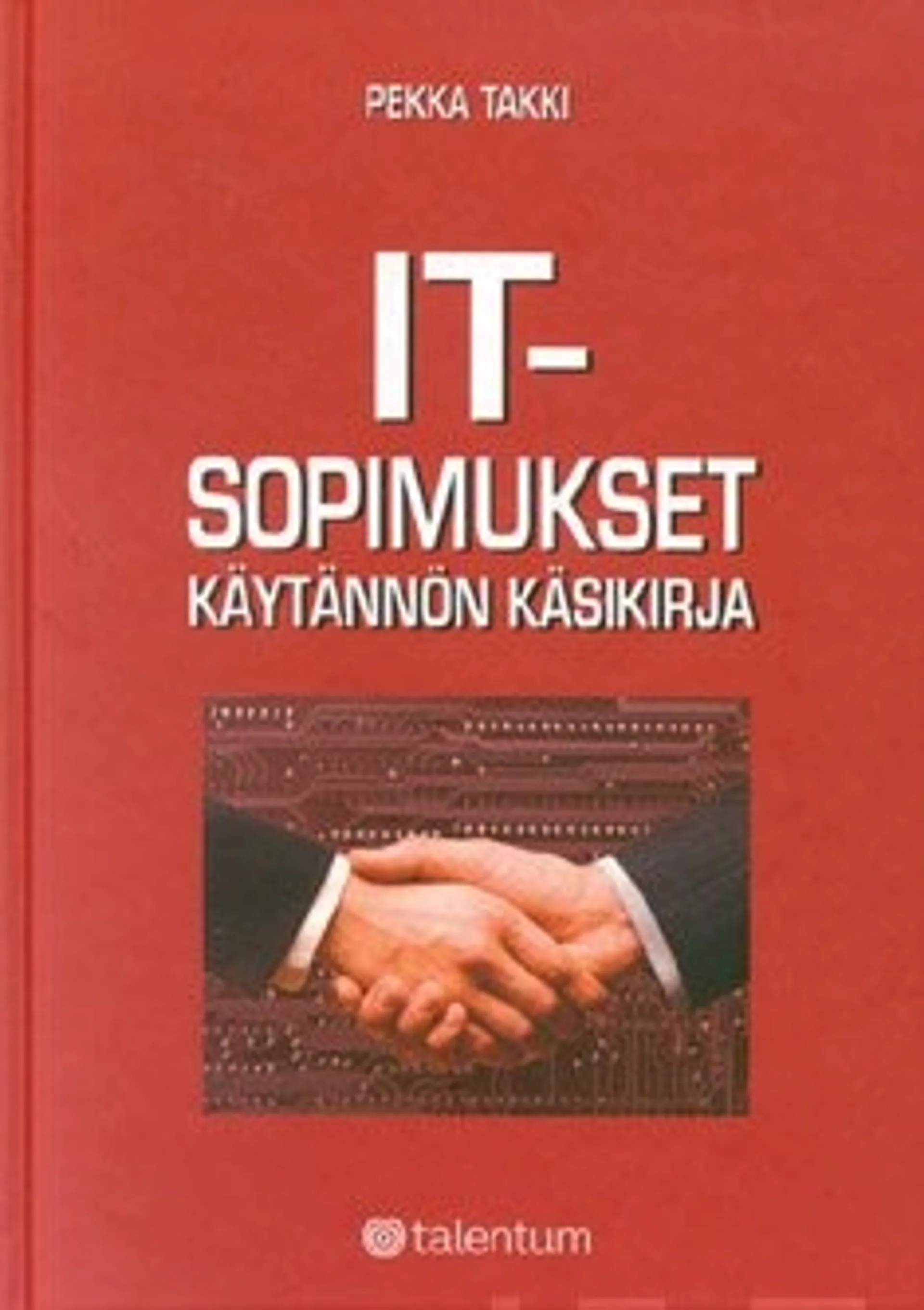 IT-sopimukset - käytännön käsikirja