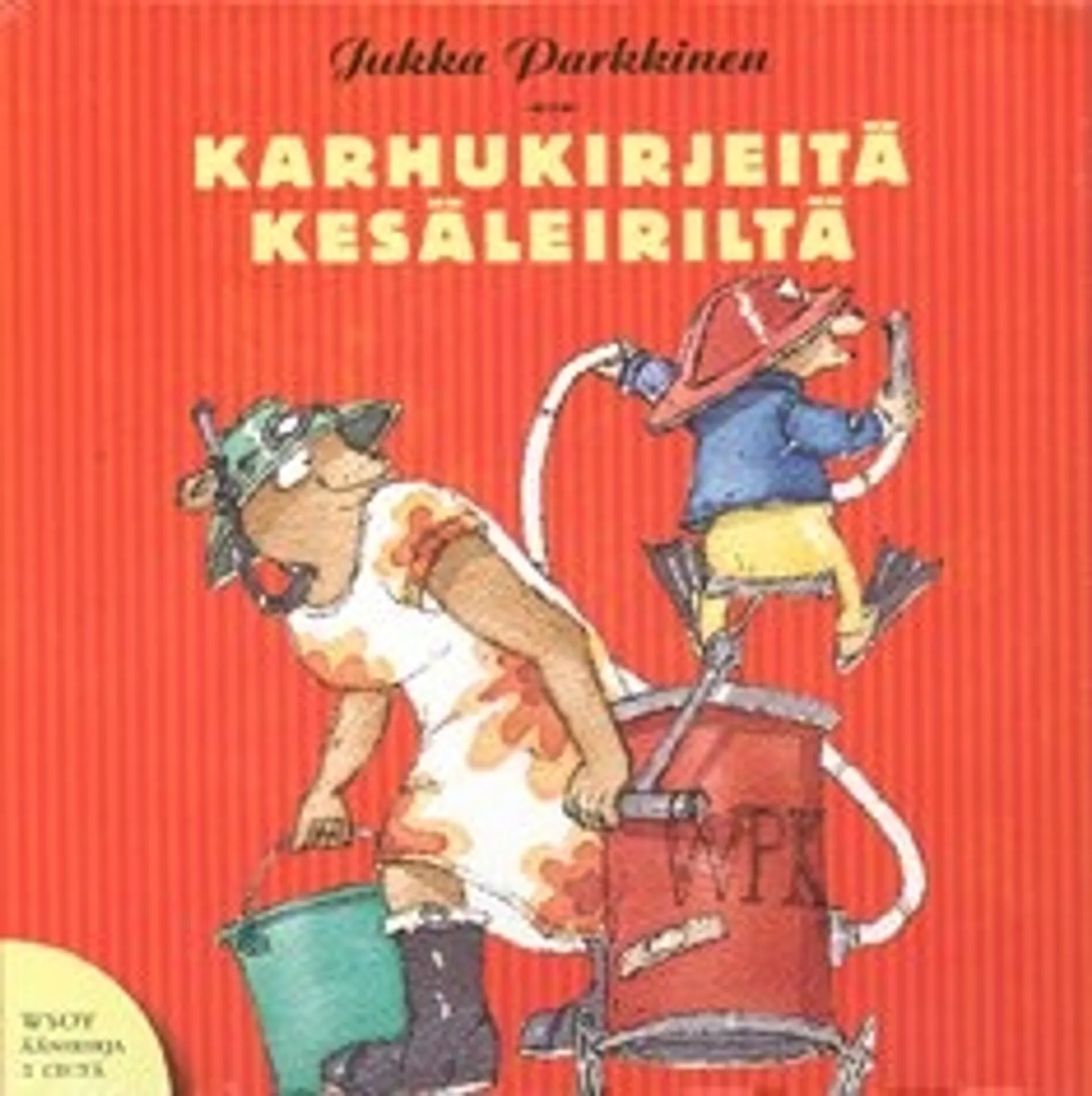 Karhukirjeitä kesäleiriltä (2 cd)