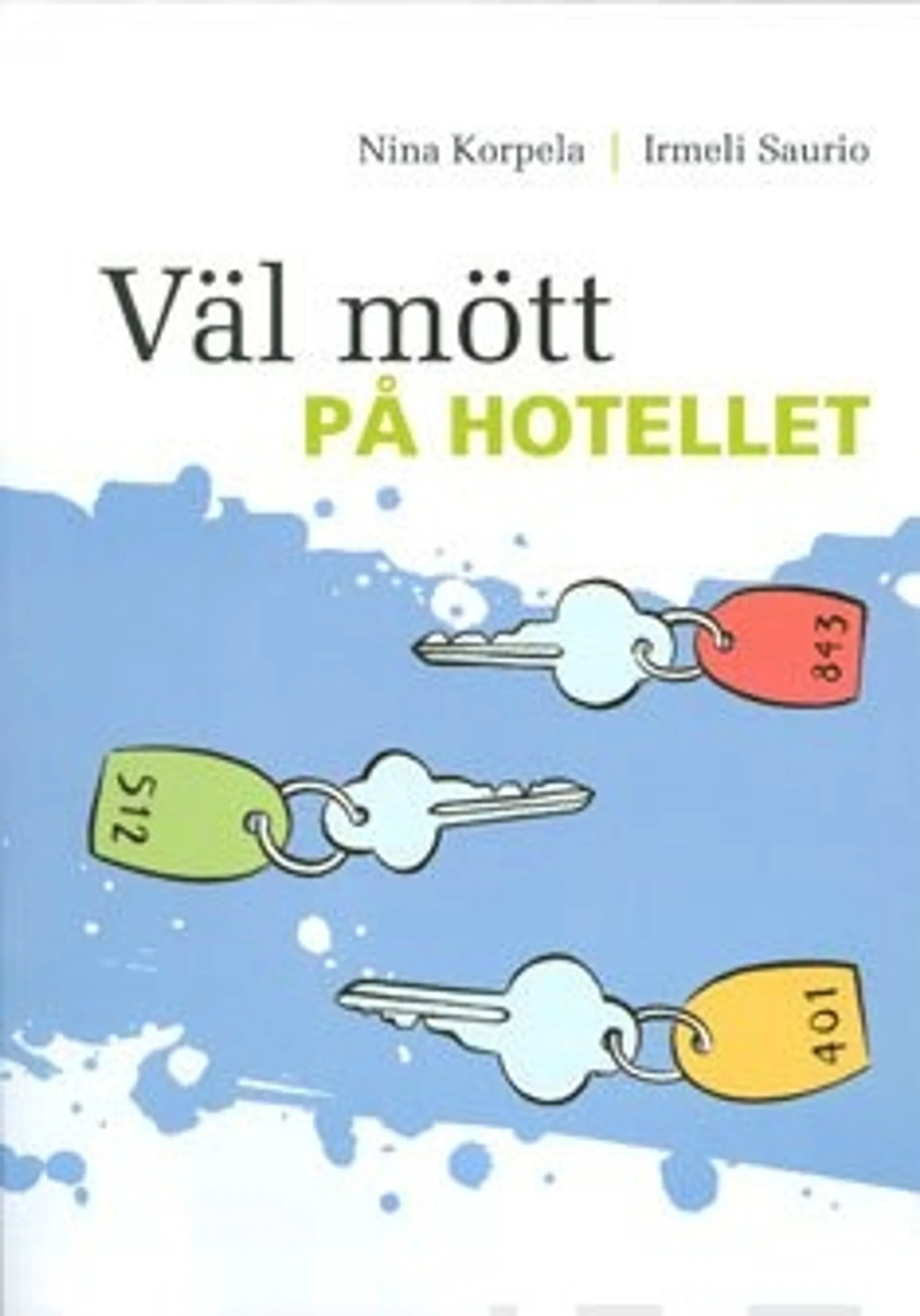 Väl mött på hotellet