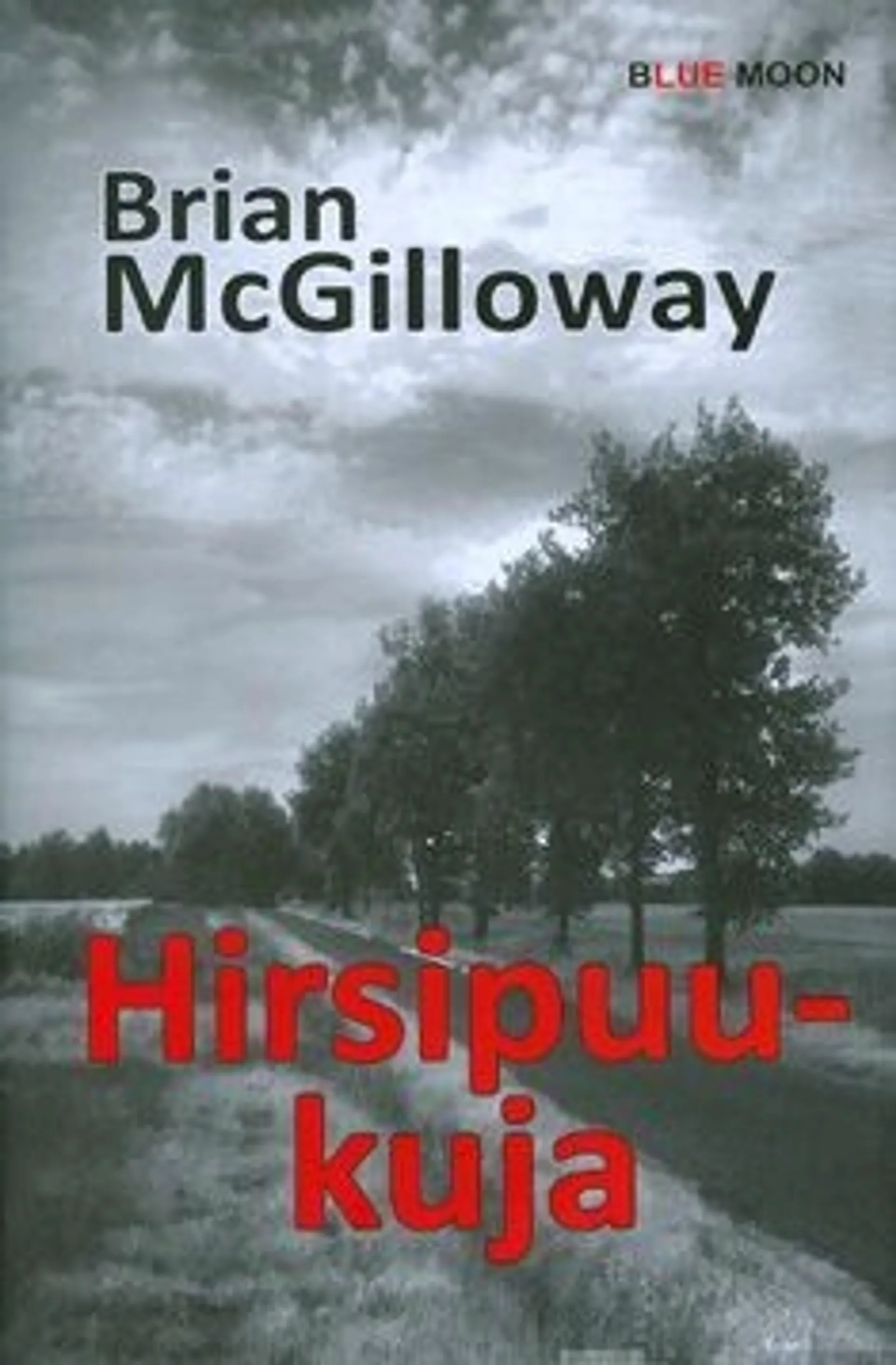 McGilloway, Hirsipuukuja