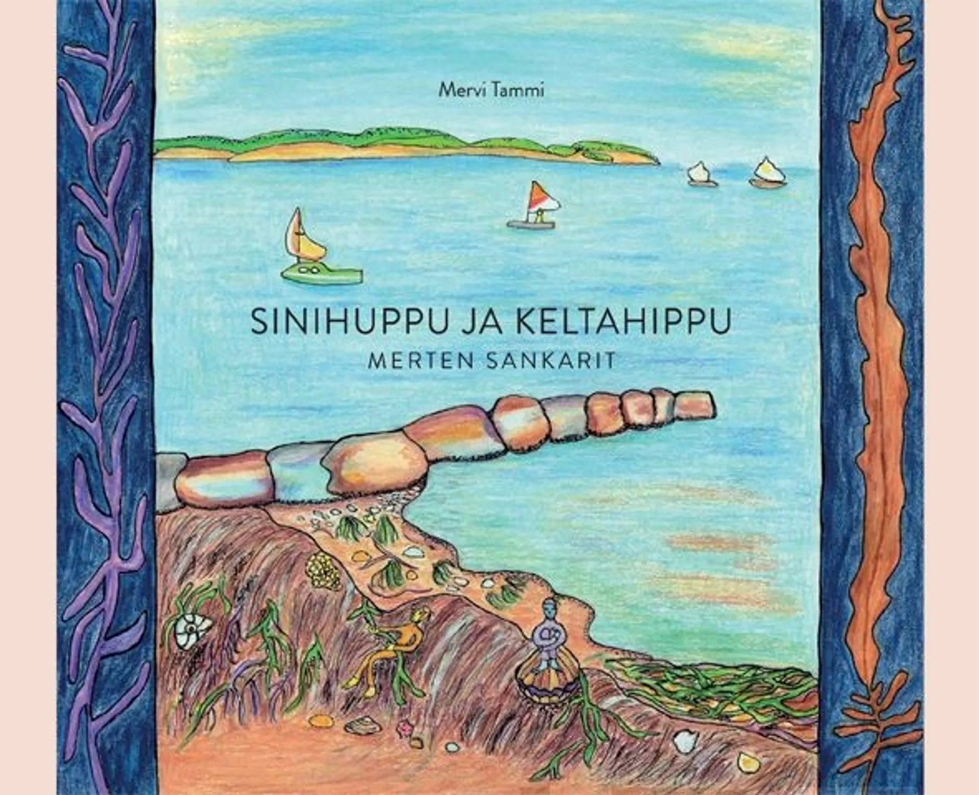 Tammi, Sinihuppu ja Keltahippu - Merten sankarit