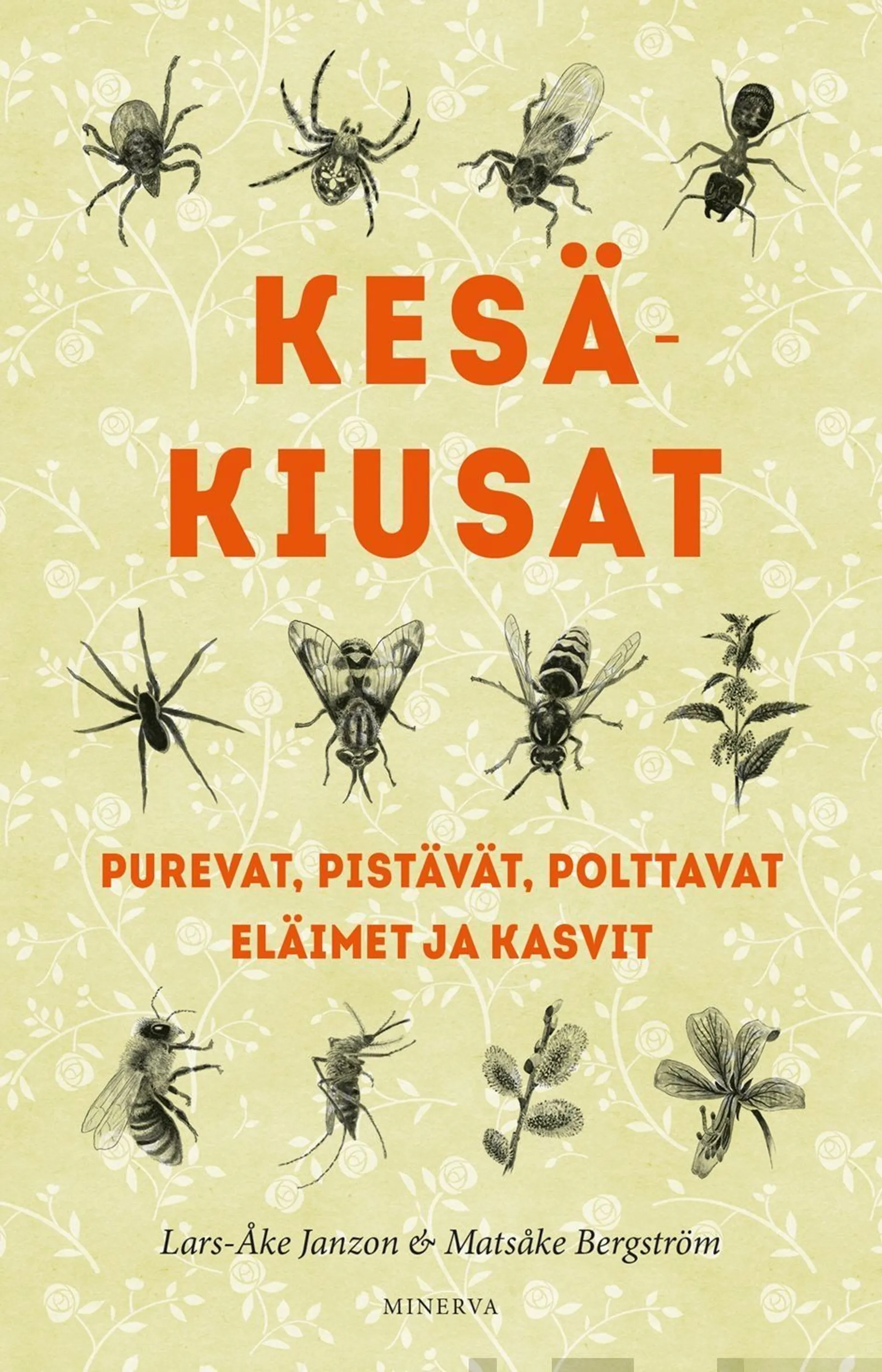 Janzon, Kesäkiusat - Purevat, pistävät, polttavat eläimet ja kasvit