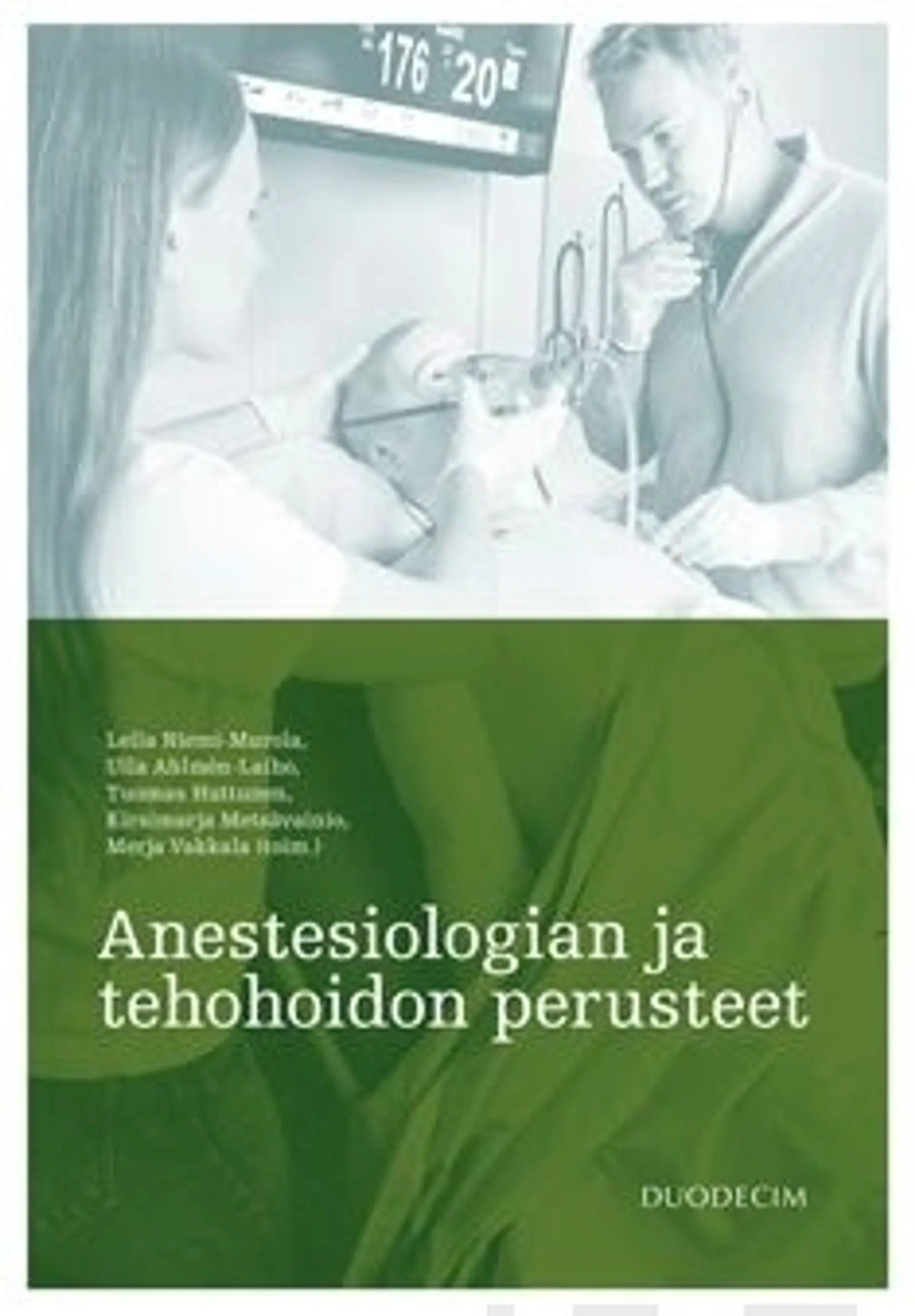 Anestesiologian ja tehohoidon perusteet