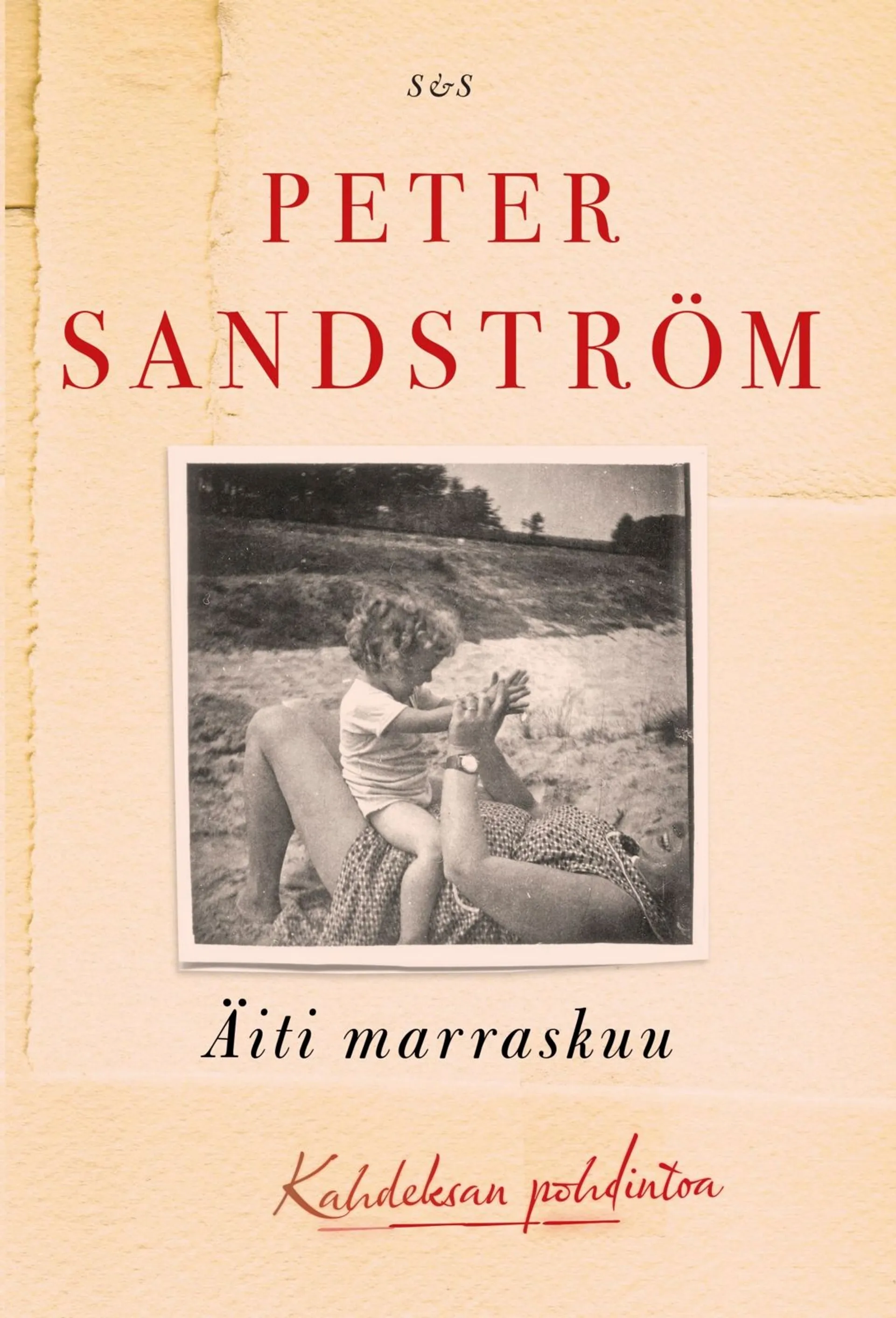 Sandström, Äiti marraskuu - Kahdeksan pohdintoa