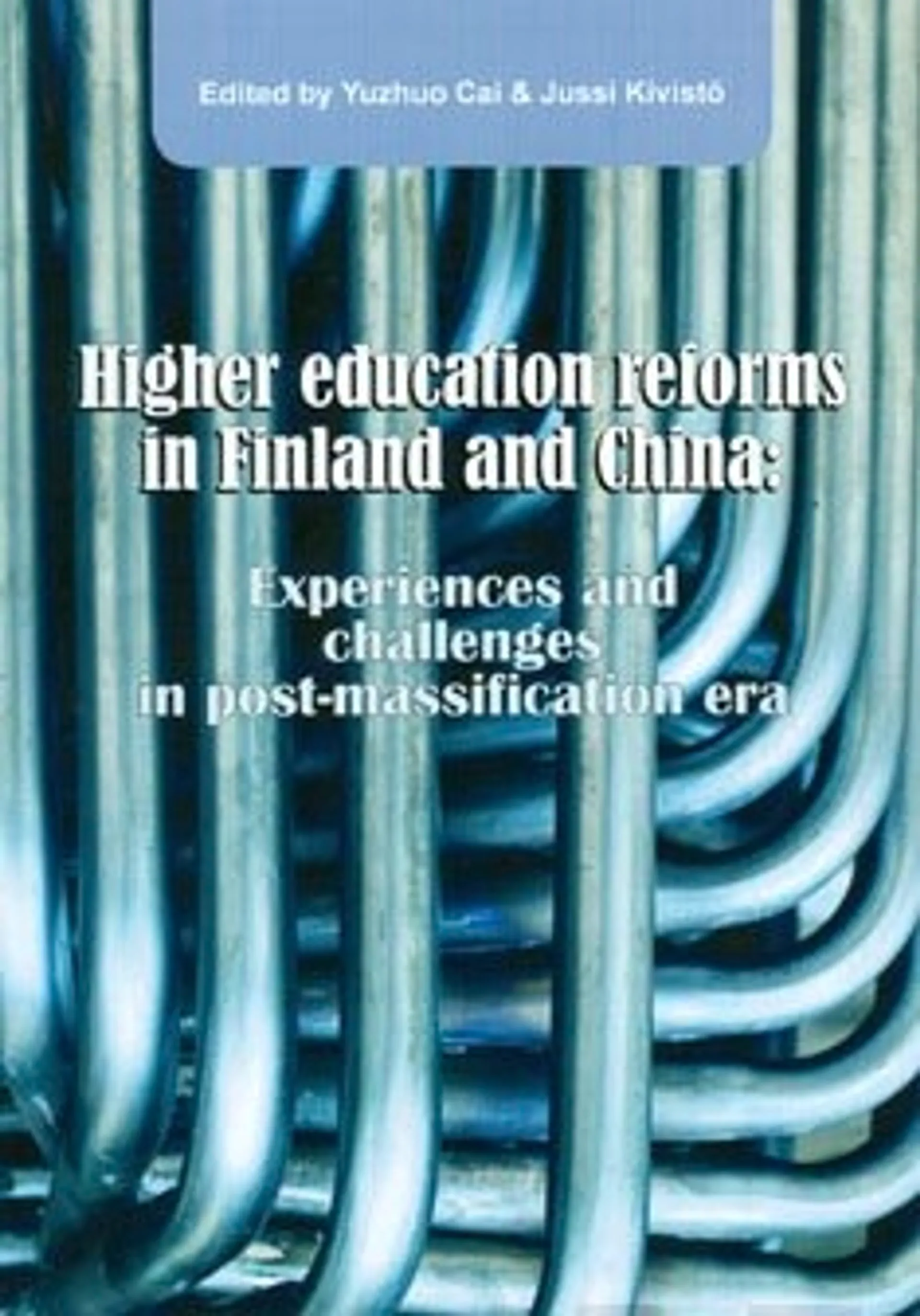 Higher education reforms in Finland and China