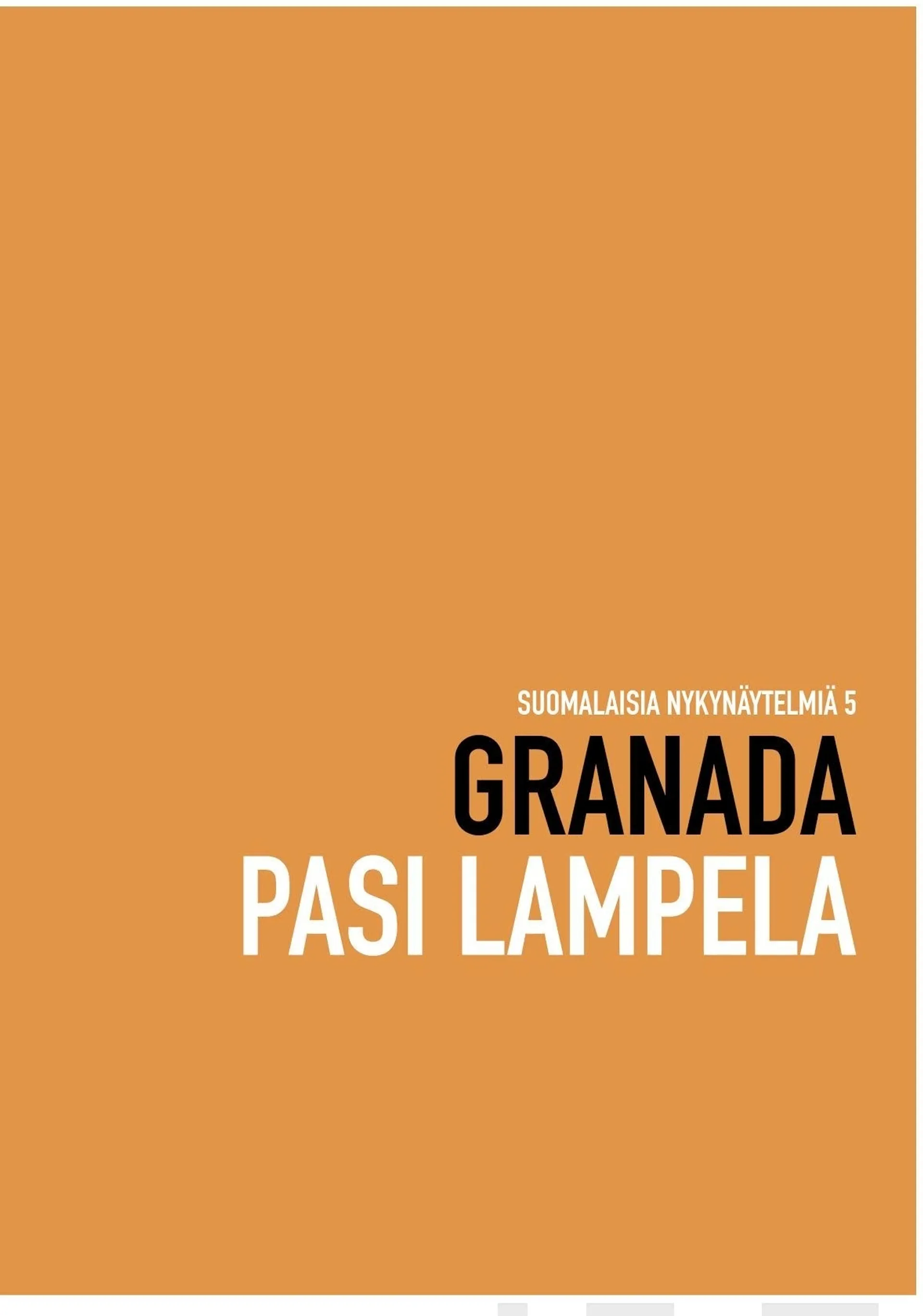 Lampela, Granada - Näytelmä