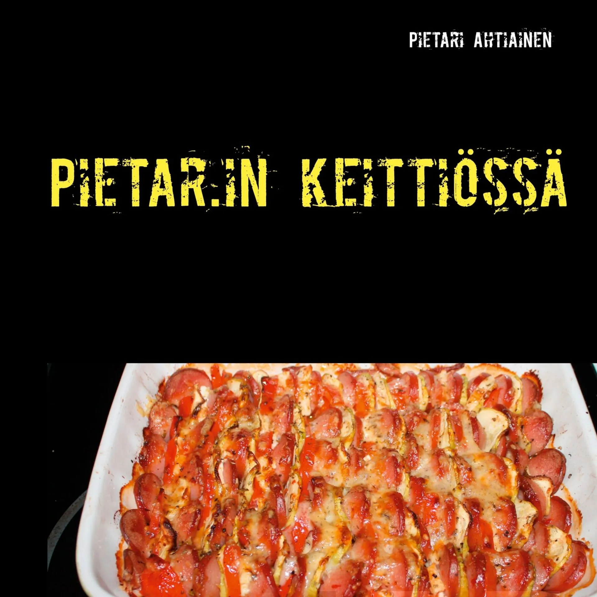 Ahtiainen, Pietar.in keittiössä