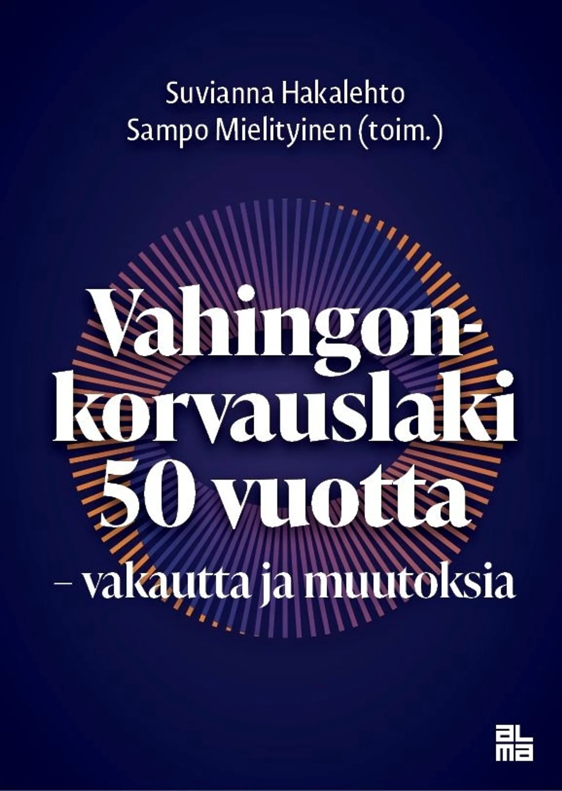 Vahingonkorvauslaki 50 vuotta - vakautta ja muutoksia