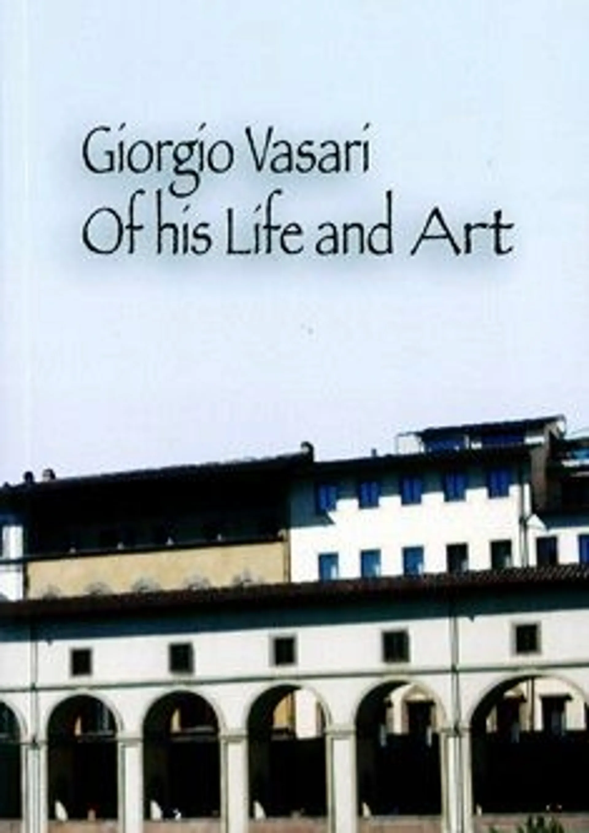 Nissilä, Giorgio Vasari Of his Life and Art