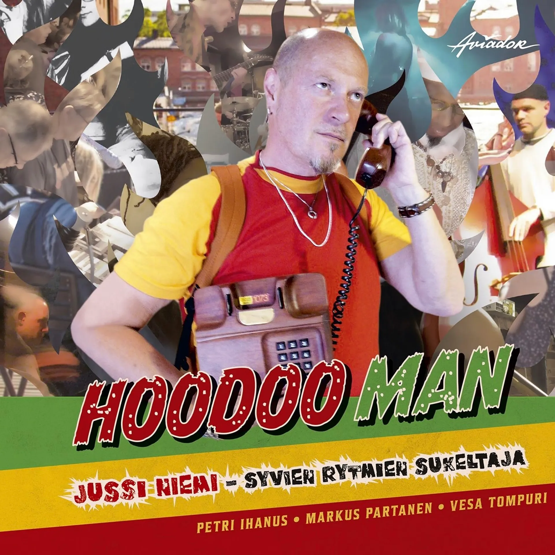 Ihanus, Hoodoo Man - Jussi Niemi - Syvien rytmien sukeltaja