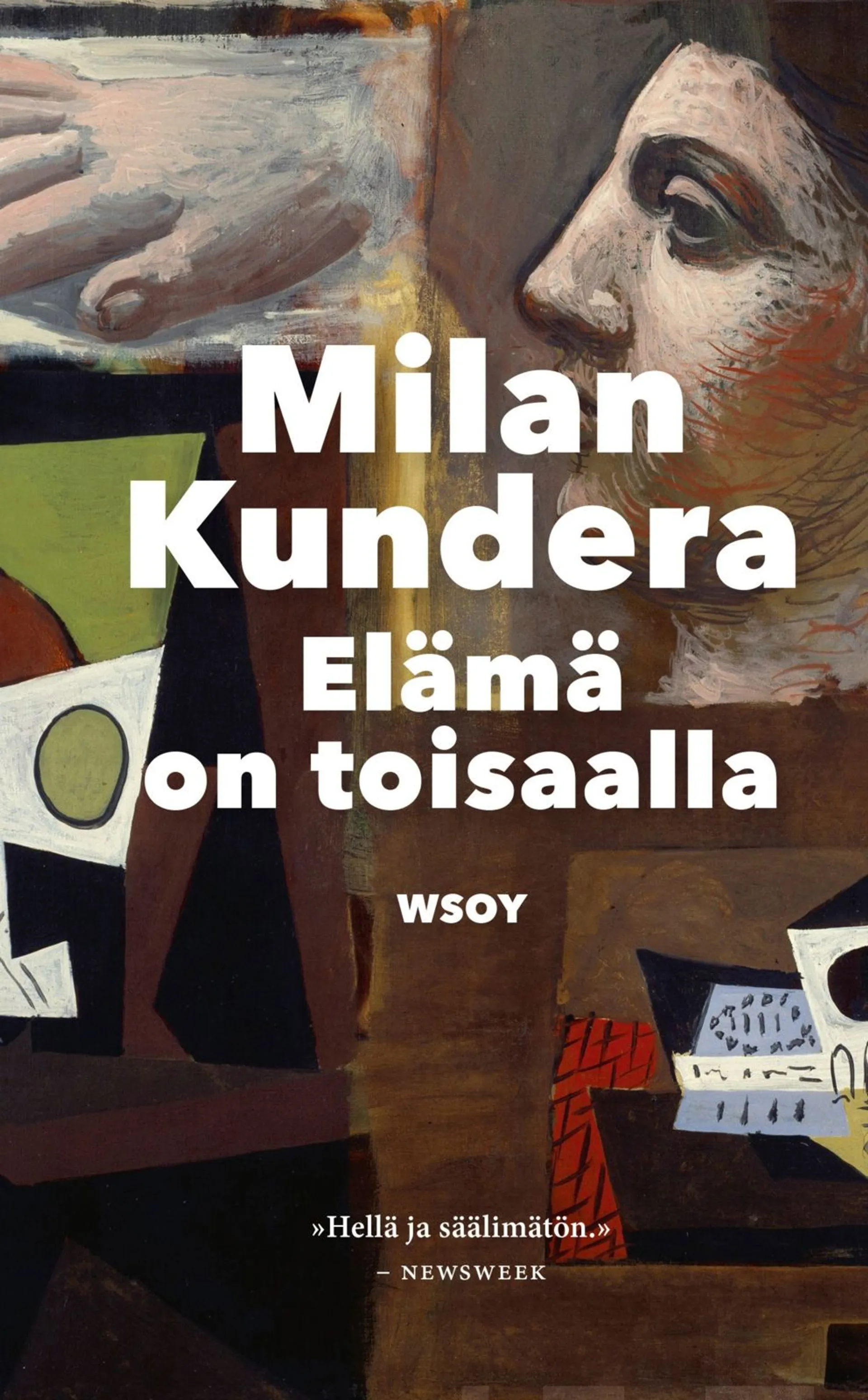 Kundera, Elämä on toisaalla