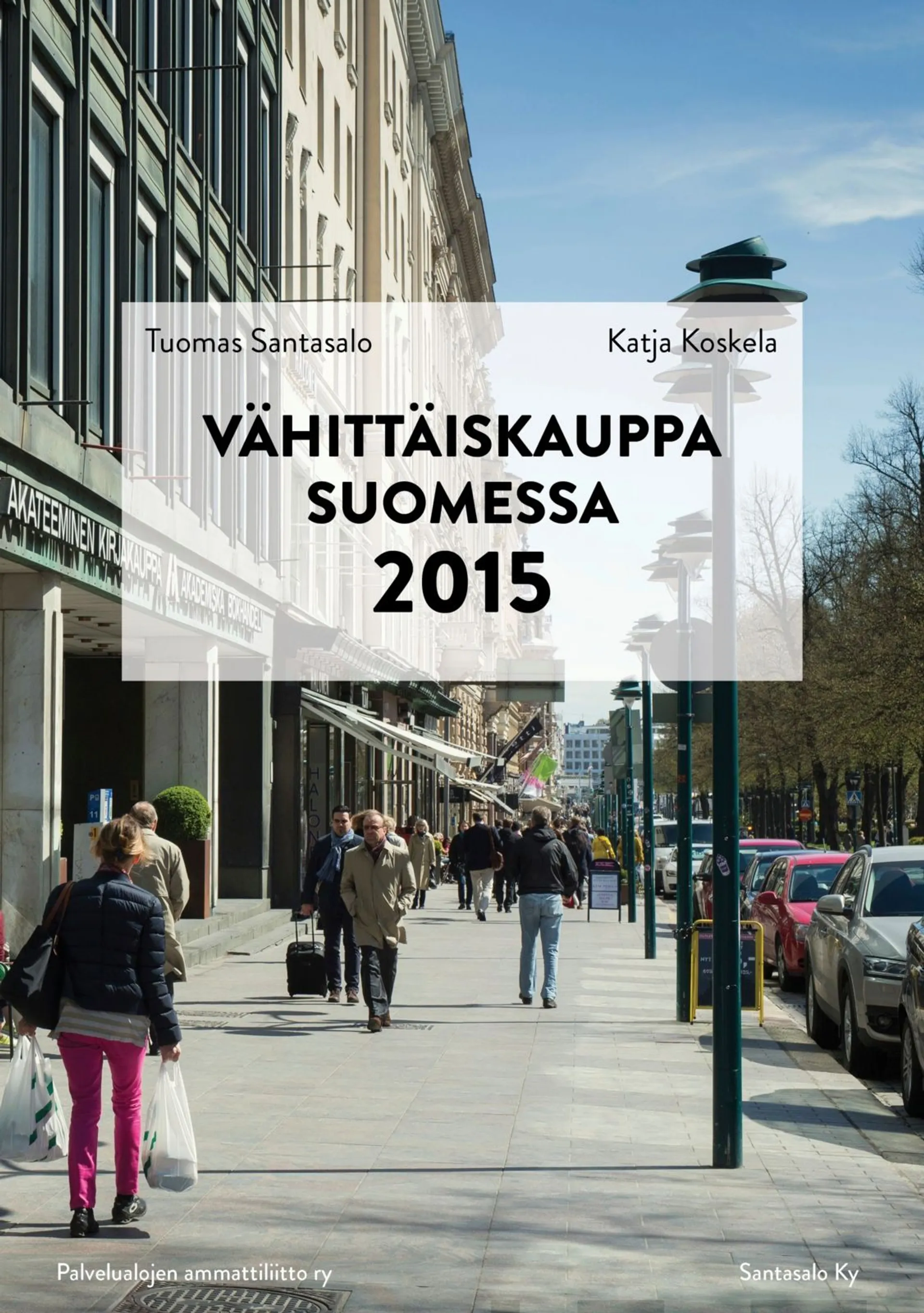 Santasalo, Vähittäiskauppa Suomessa 2015