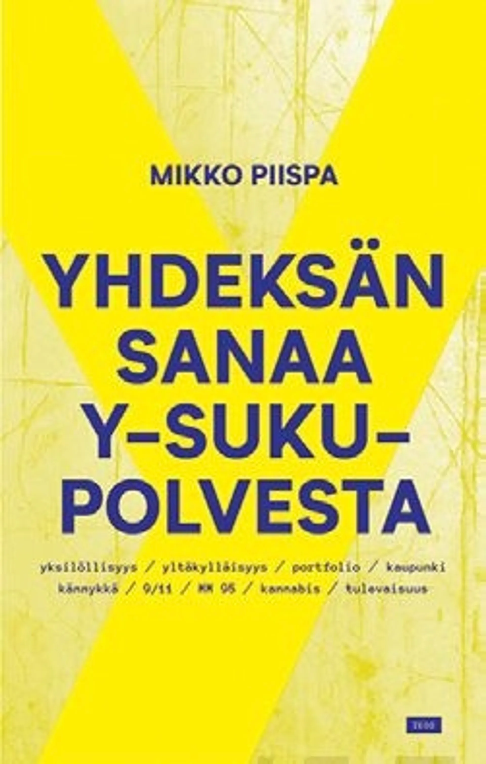 Piispa, Yhdeksän sanaa Y-sukupolvesta