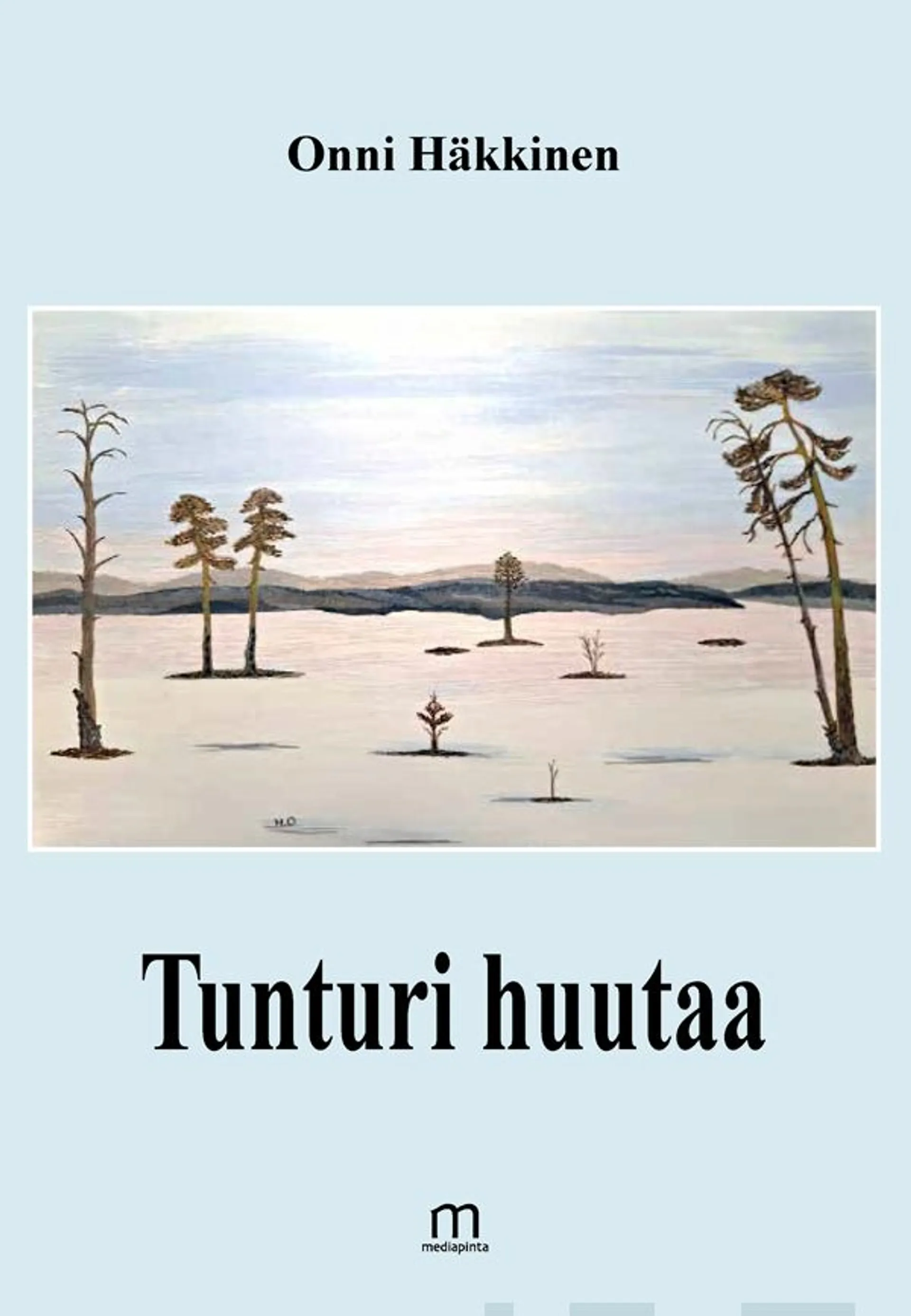 Häkkinen, Tunturi huutaa